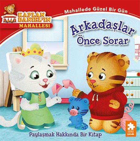 Alexandra Cassel SchwartzEgitim Etkinlik KitaplariArkadaşlar Önce Sorar - Kaplan Daniel'ın Mahallesi