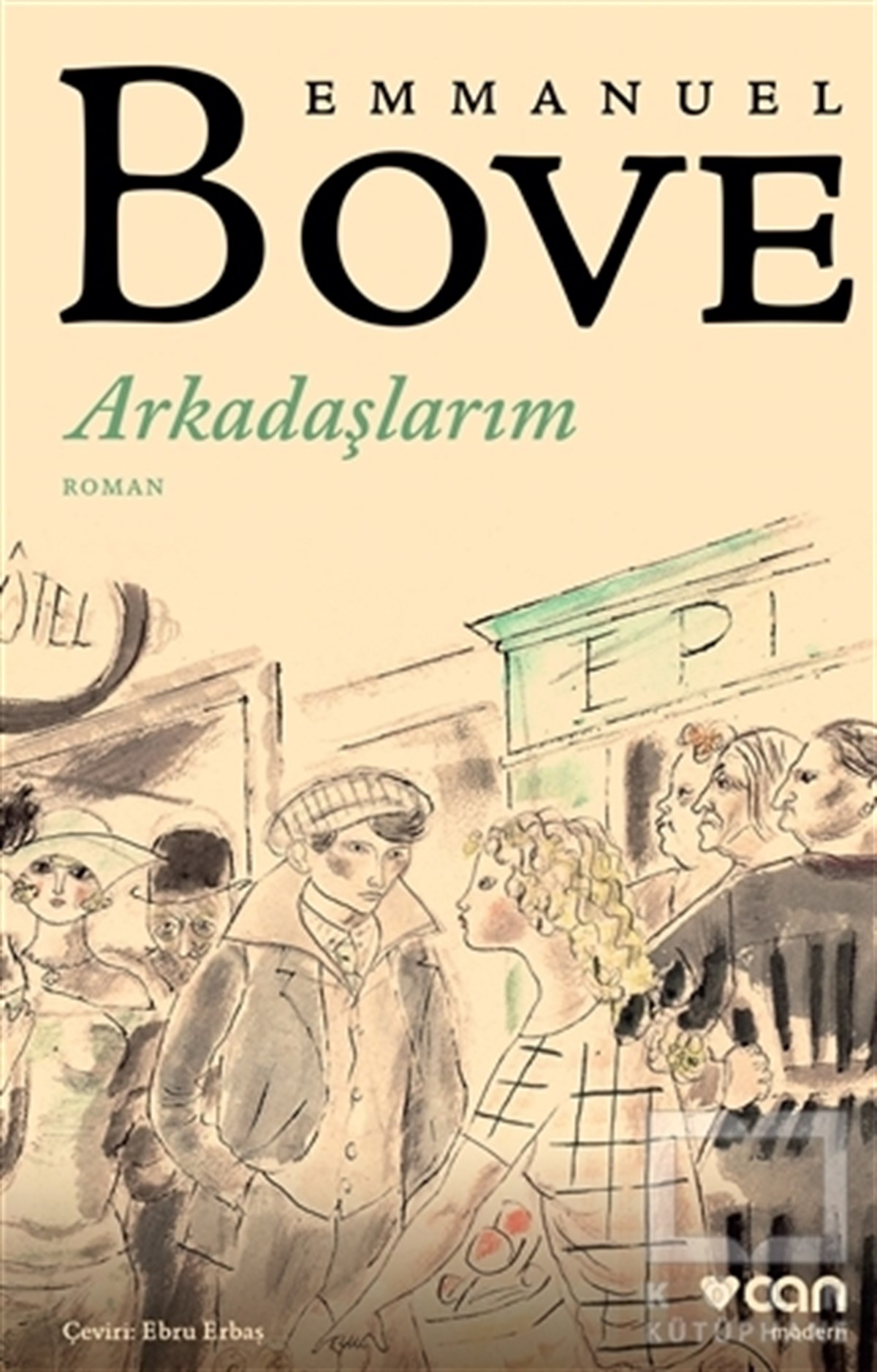 Emmanuel BoveTürkçe RomanlarArkadaşlarım