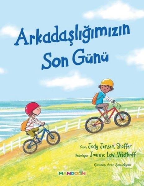 Jody Jensen ShafferÇocuk Gençlik RomanlarıArkadaşlığımızın Son Günü