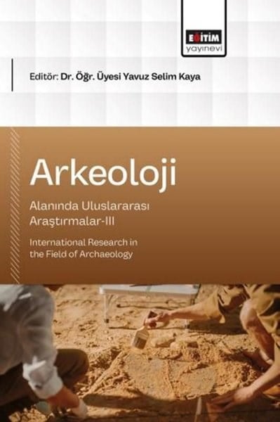 KolektifDigerArkeoloji Alanında Uluslararası Araştırmalar 3