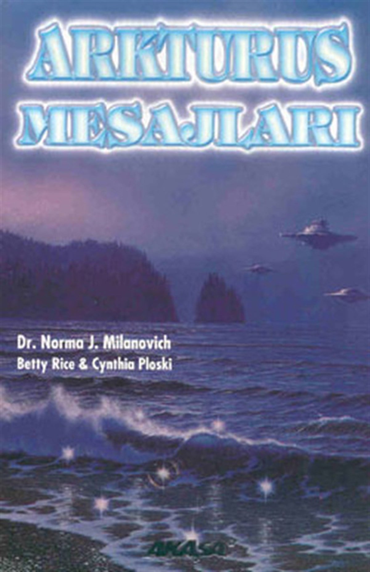 Cynthia PloskiParapsikoloji KitaplarıArkturus Mesajları