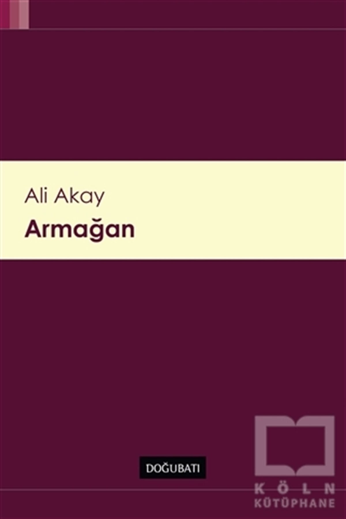 Ali AkayAntropolojiArmağan