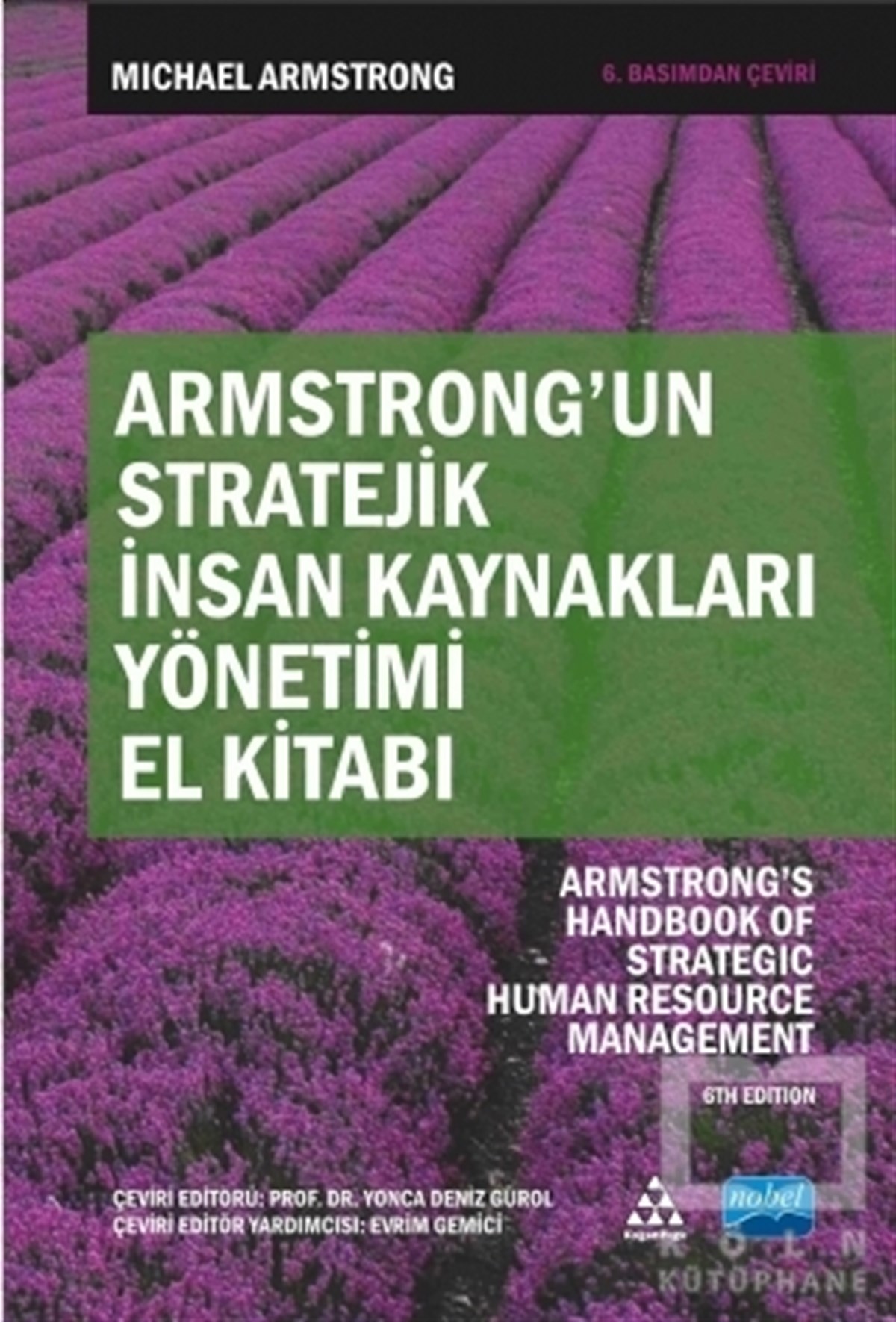 Michael ArmstrongHalkla İlişkiler, İnsan KaynaklarıArmstrong'un Stratejik İnsan Kaynakları Yönetimi El Kitabı