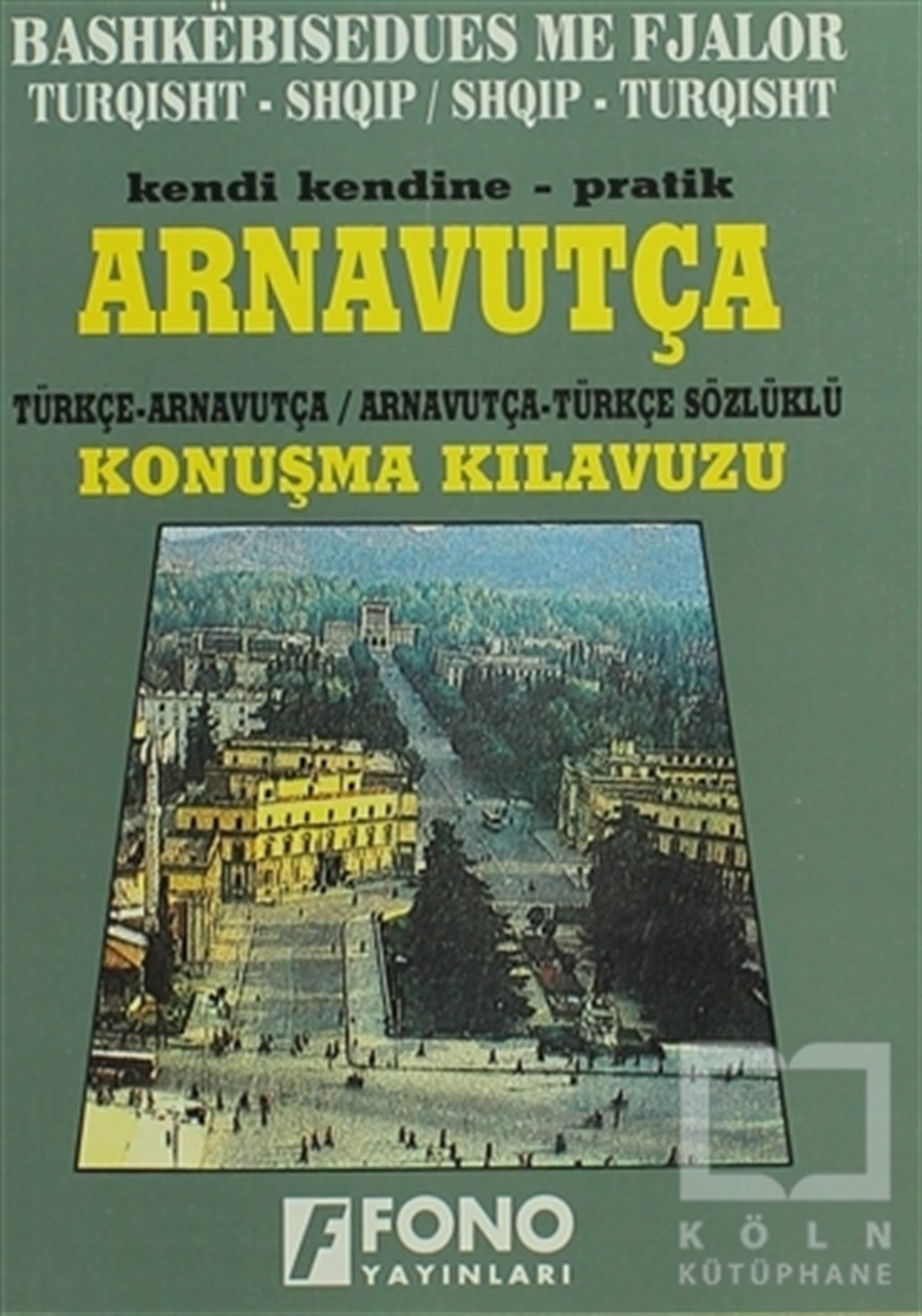 Rian DişçiDil ÖğrenimiArnavutça Konuşma Kılavuzu