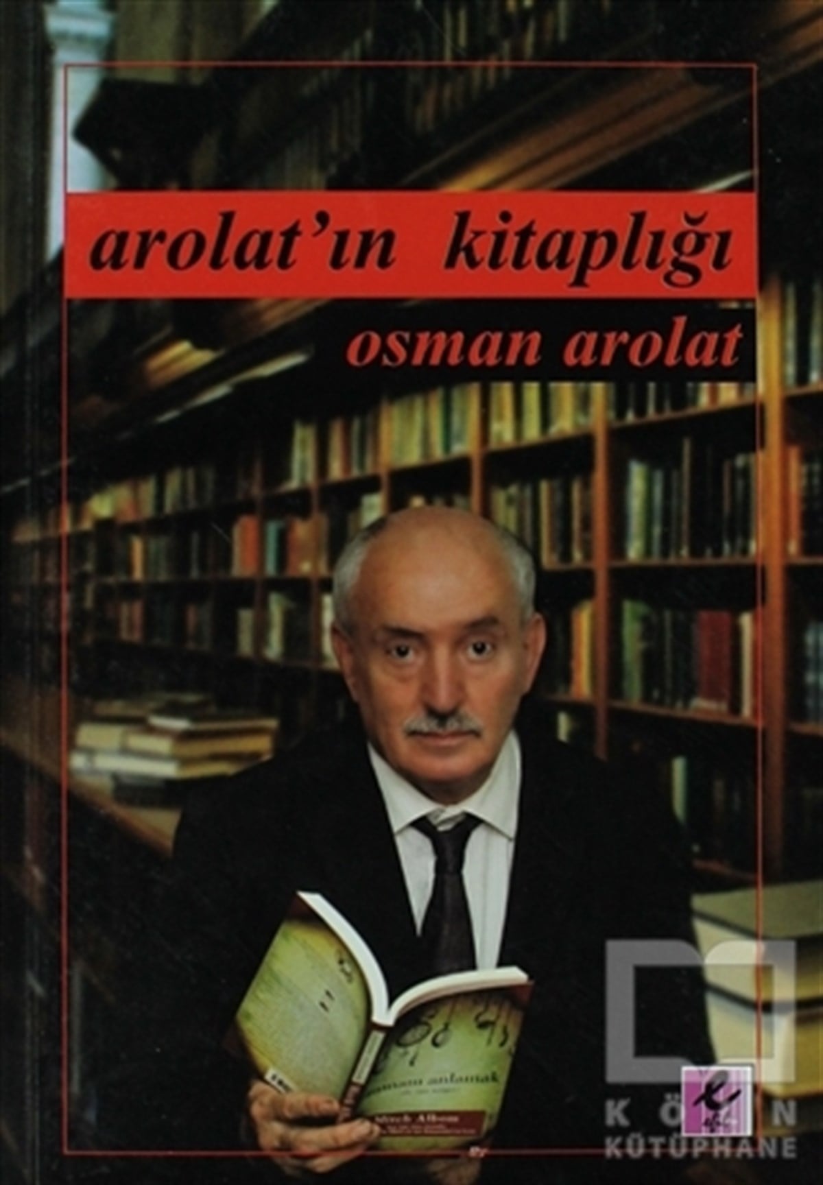 Osman ArolatDenemeArolat'ın Kitaplığı
