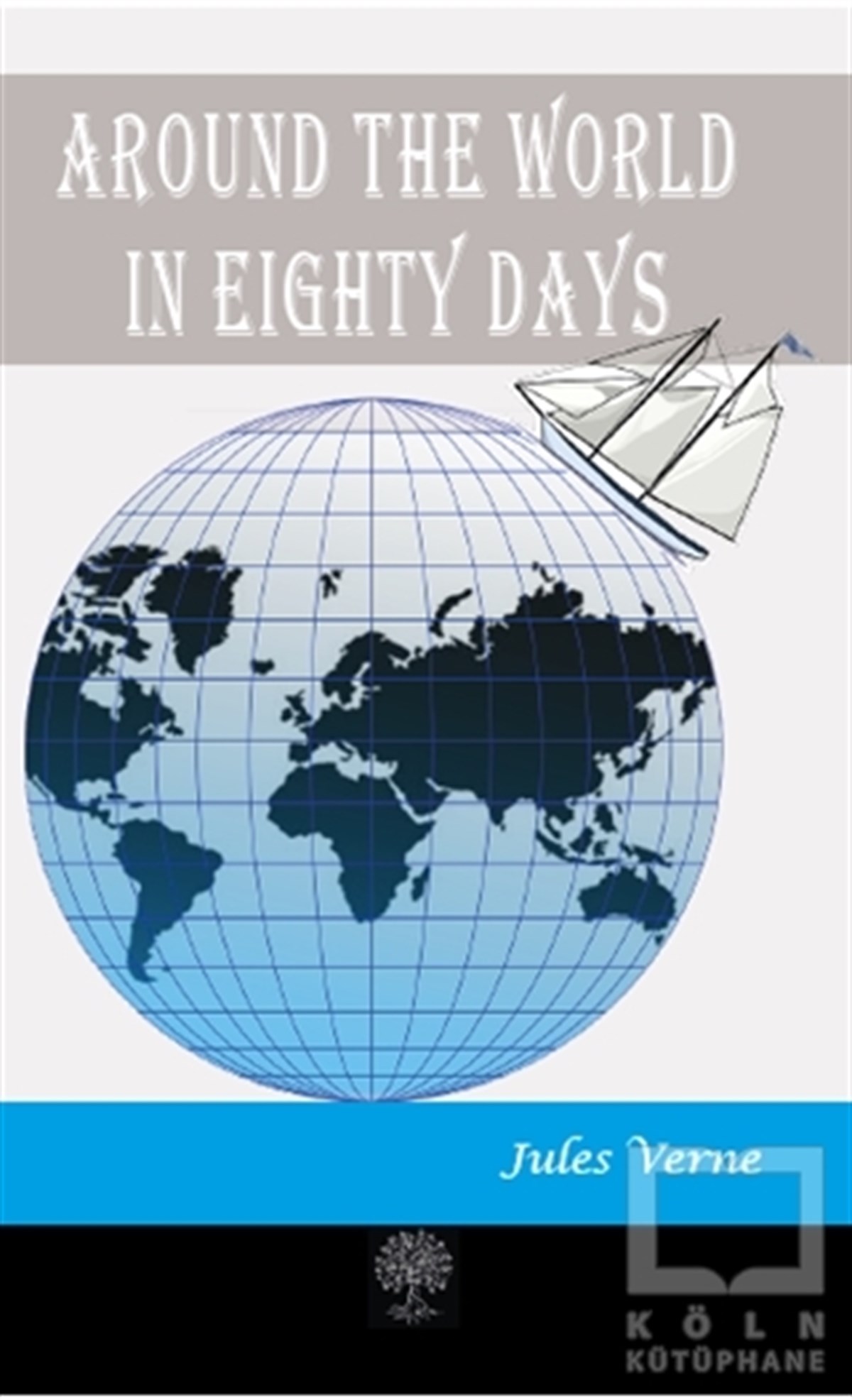 Jules VerneTürkçe RomanlarAround the World in Eighty Days