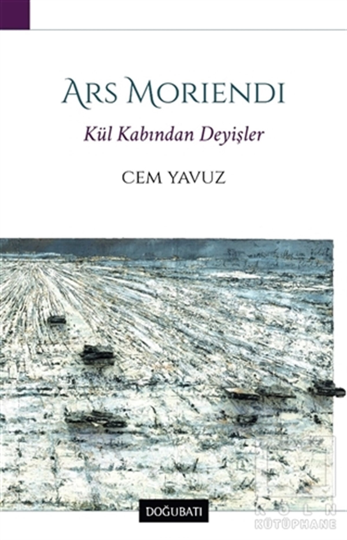 Cem YavuzTürkçe RomanlarArs Morıendı