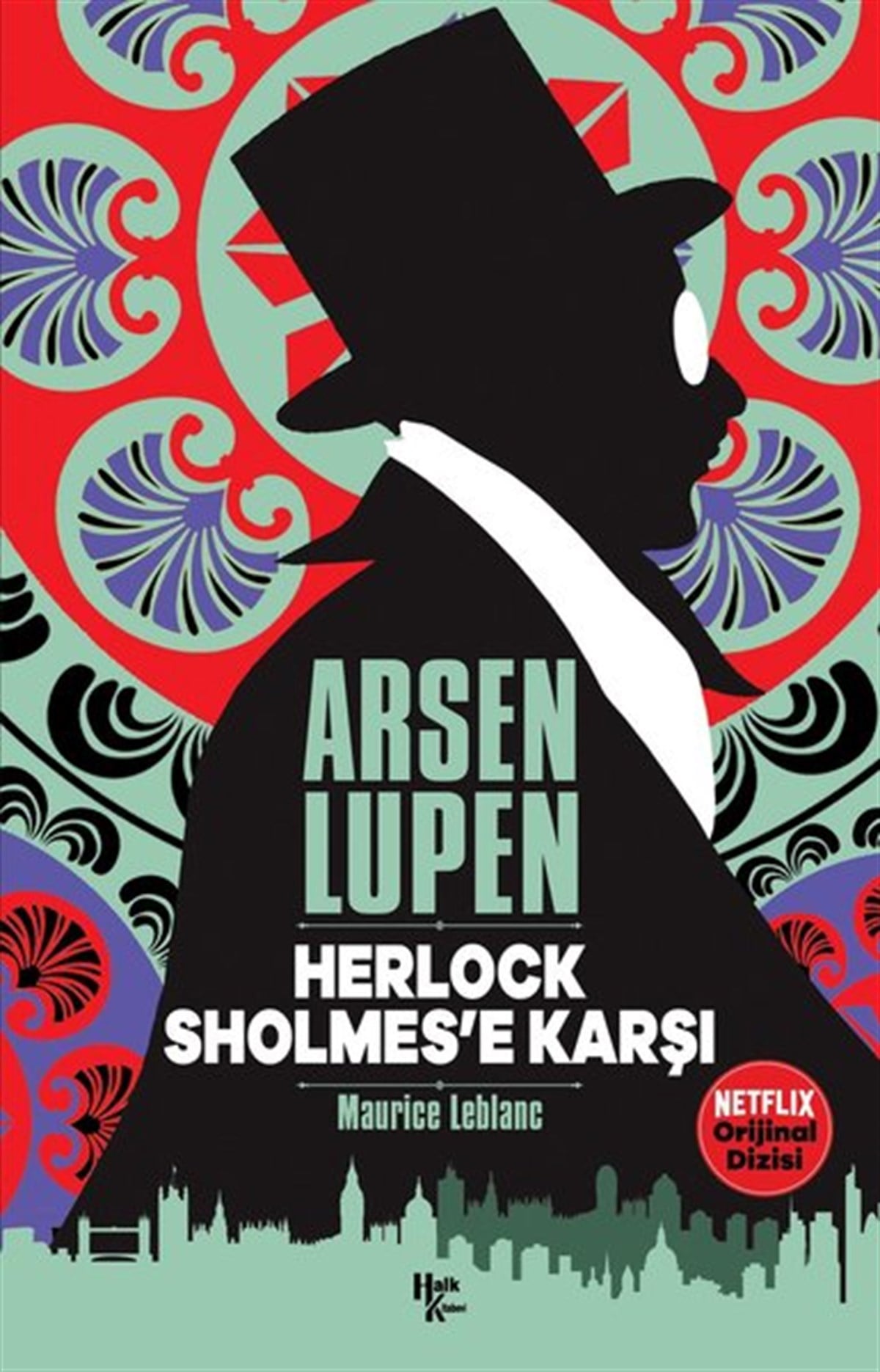 Maurice LeblancPolisiye Romanlar & Cinayet RomanlarıArsen Lupen - Herlock Sholmes'e Karşı