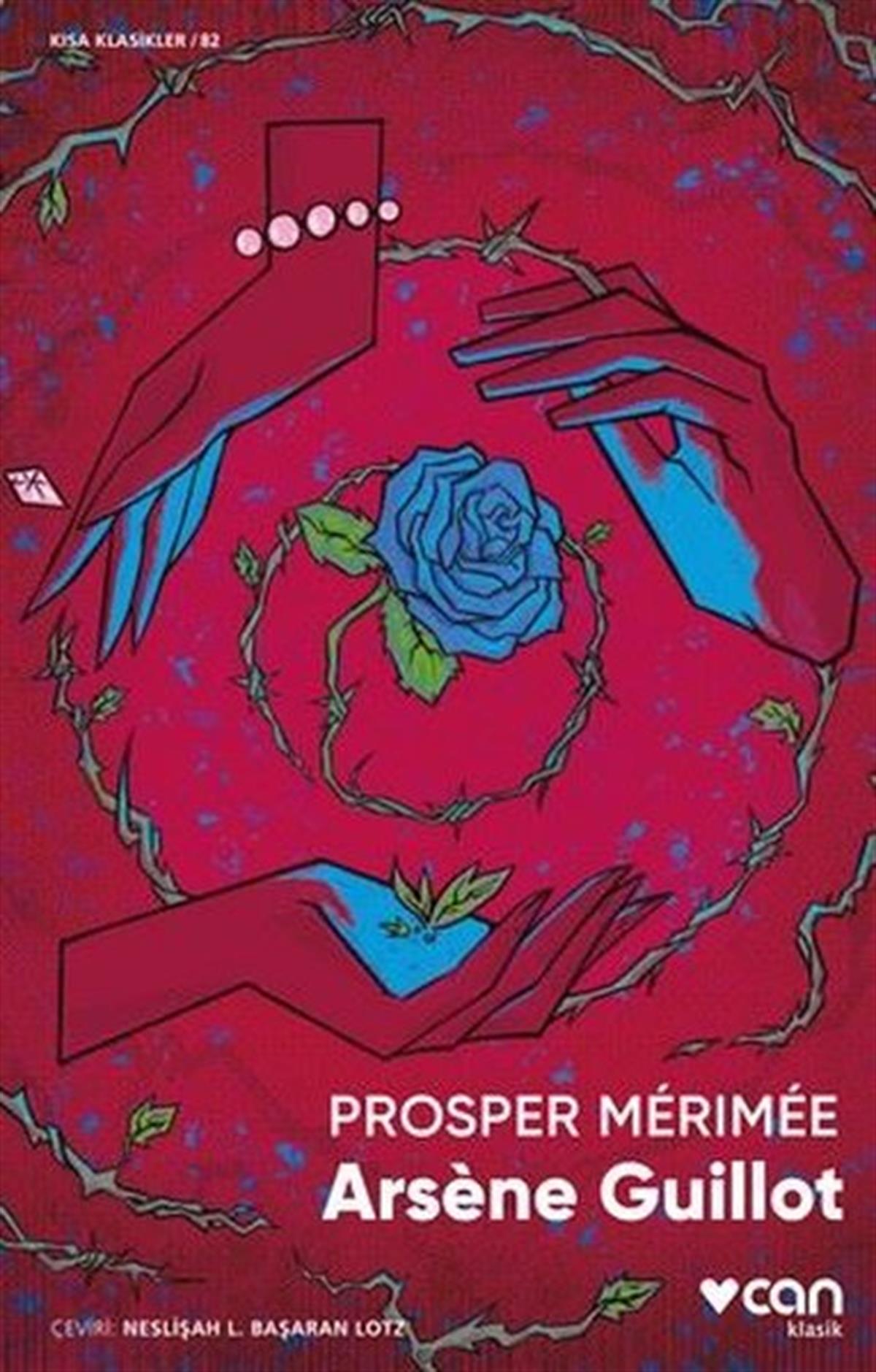 Prosper MerimeeDünya KlasikleriArsene Guillot - Kısa Klasikler 82