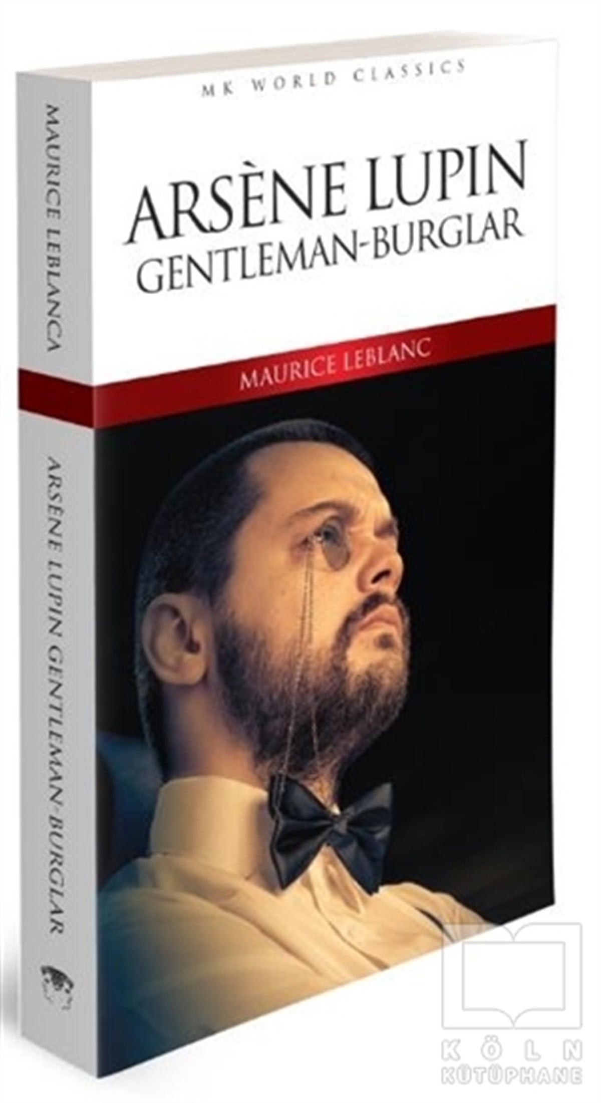 Maurice LeblancDünya Klasikleri & Klasik KitaplarArsene Lüpin Gentleman-Burglar