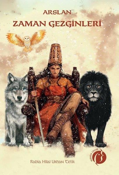 Rabia Hilal Urhan TetikÇocuk Gençlik RomanlarıArslan - Zaman Gezginleri