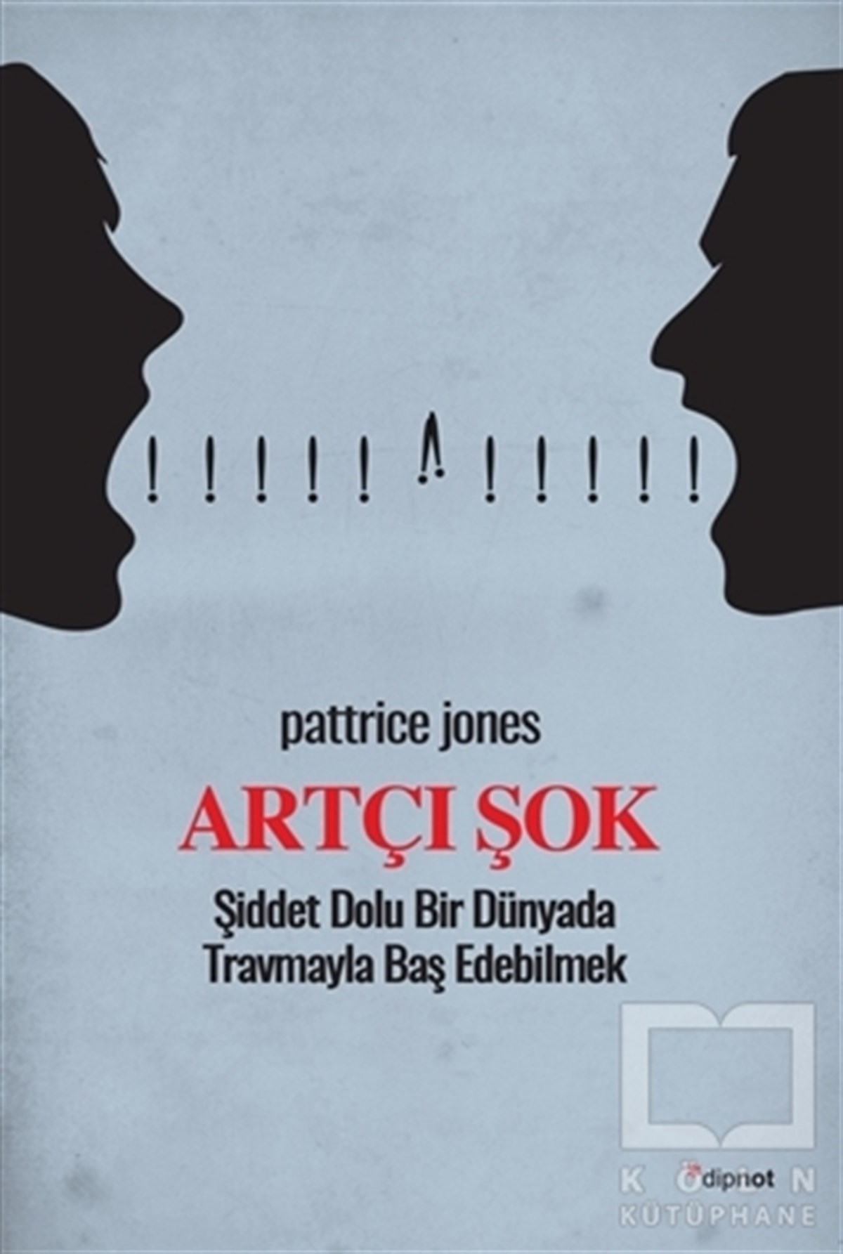 Pattrice JonesGenel PsikolojiArtçı Şok