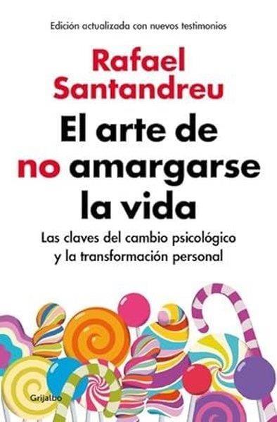 Rafael SantandreuSpanishArte De No Amargarse La Vida
