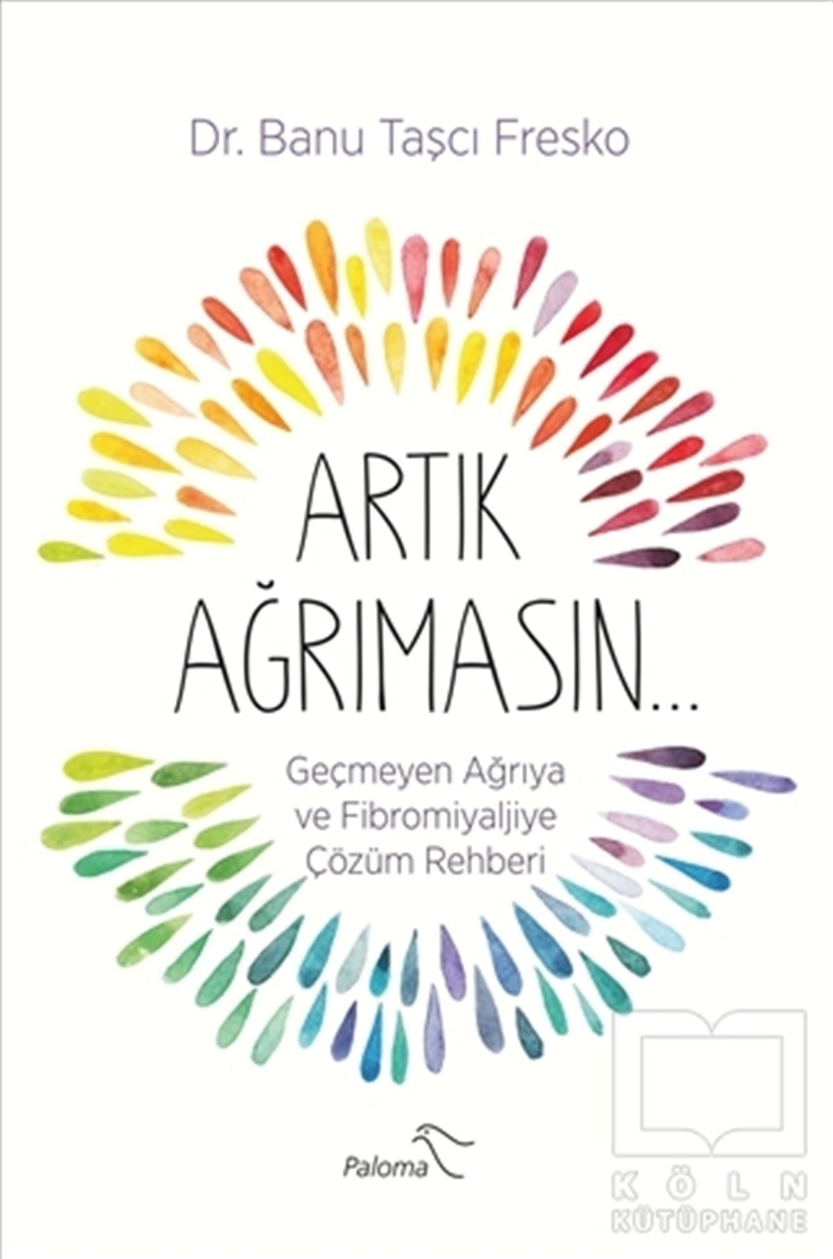 Banu Taşcı FreskoDiğerArtık Ağrımasın