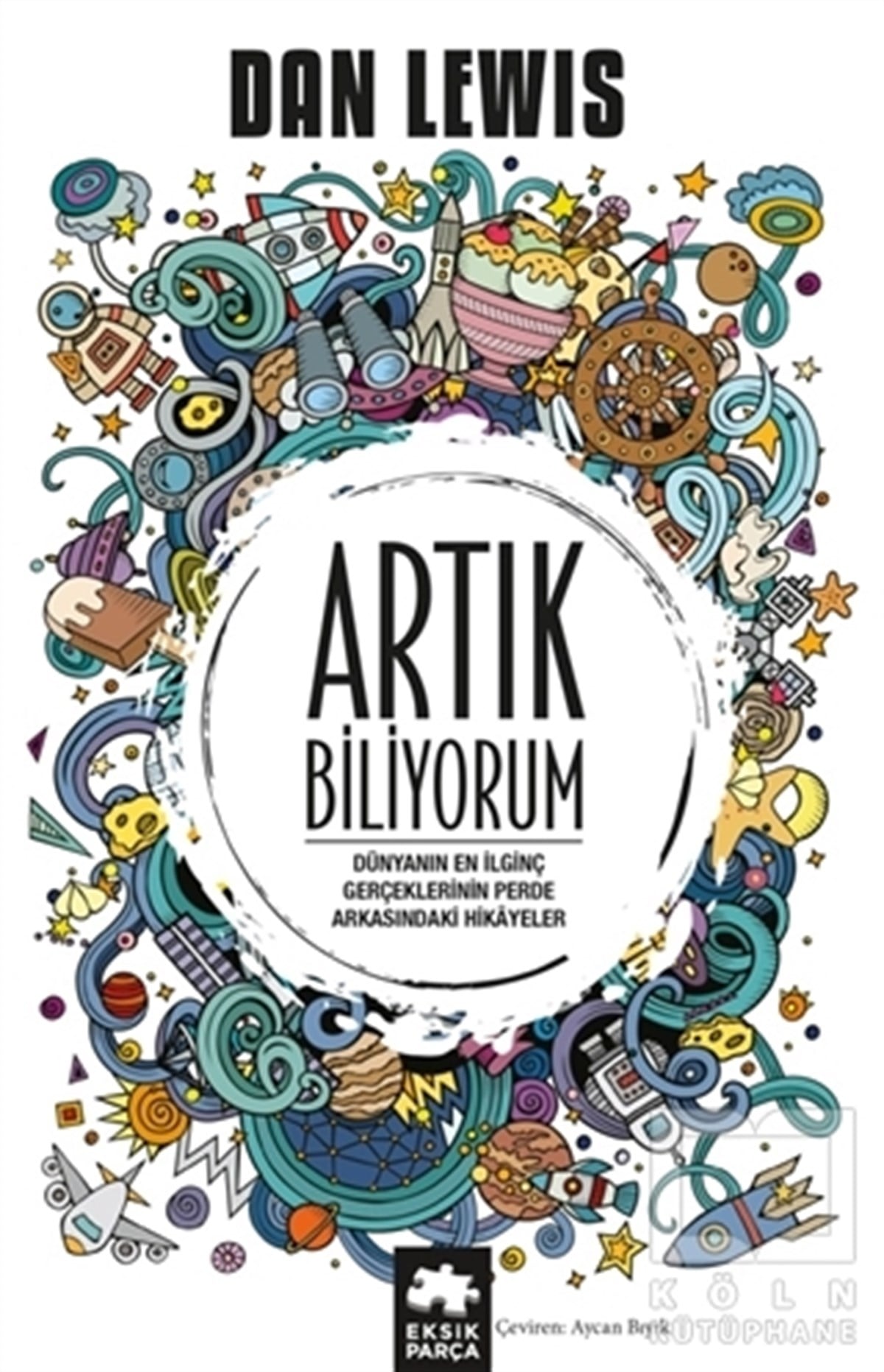 Dan LewisAraştırma-İnceleme-ReferansArtık Biliyorum