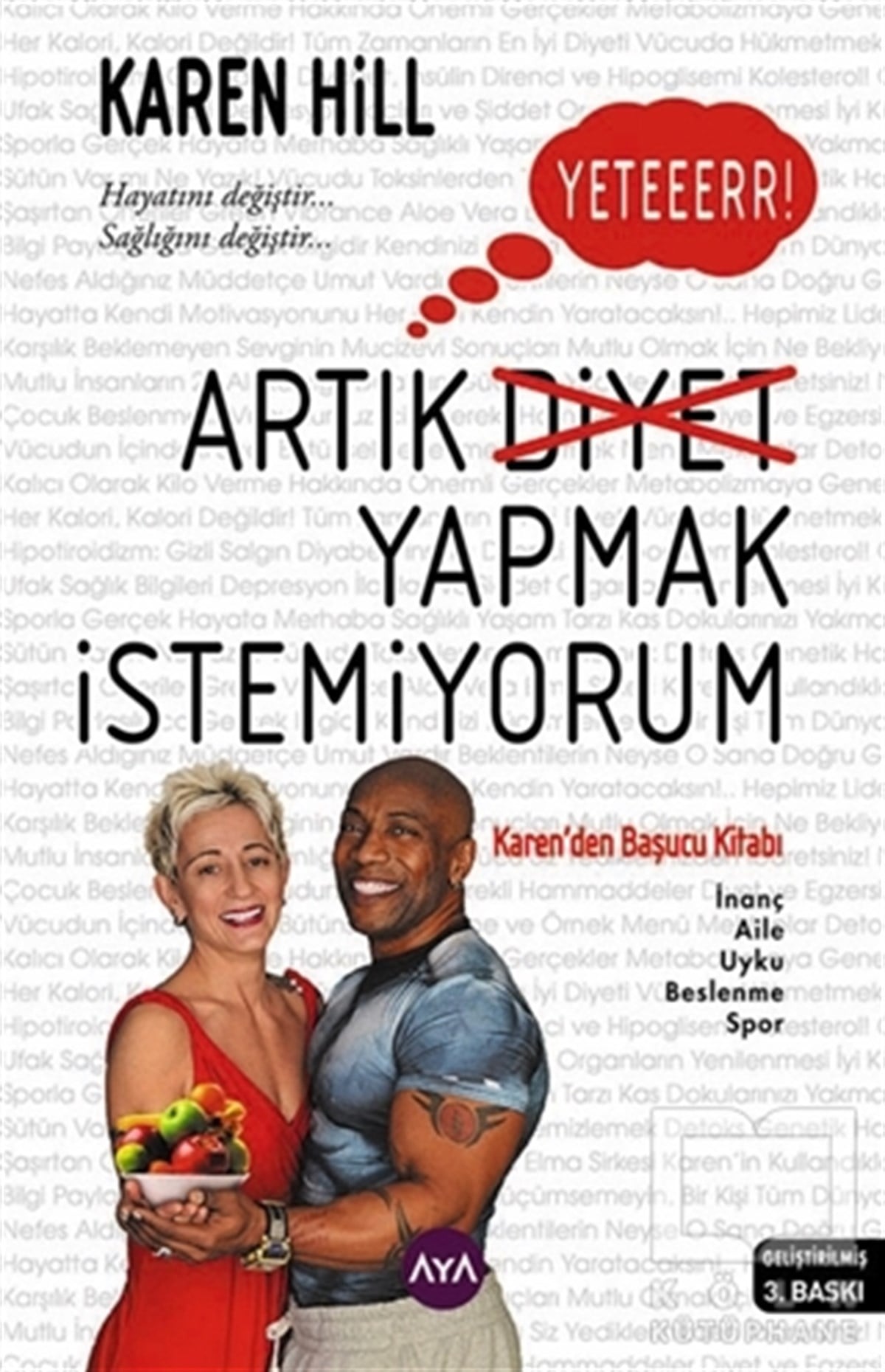Karen HillKişisel GelişimArtık Diyet Yapmak İstemiyorum