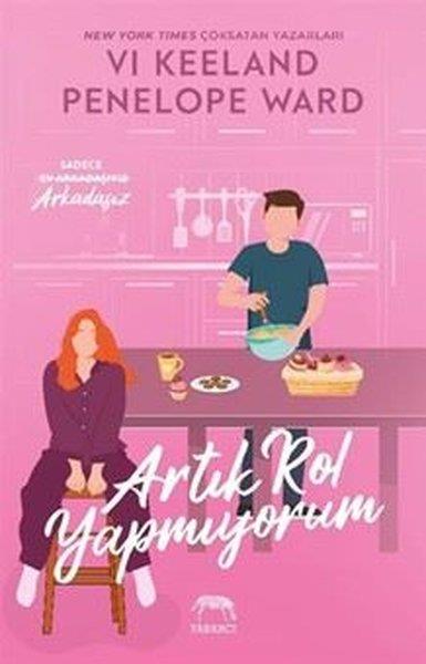 Vi KeelandAşk Kitapları & Aşk RomanlarıArtık Rol Yapmıyorum