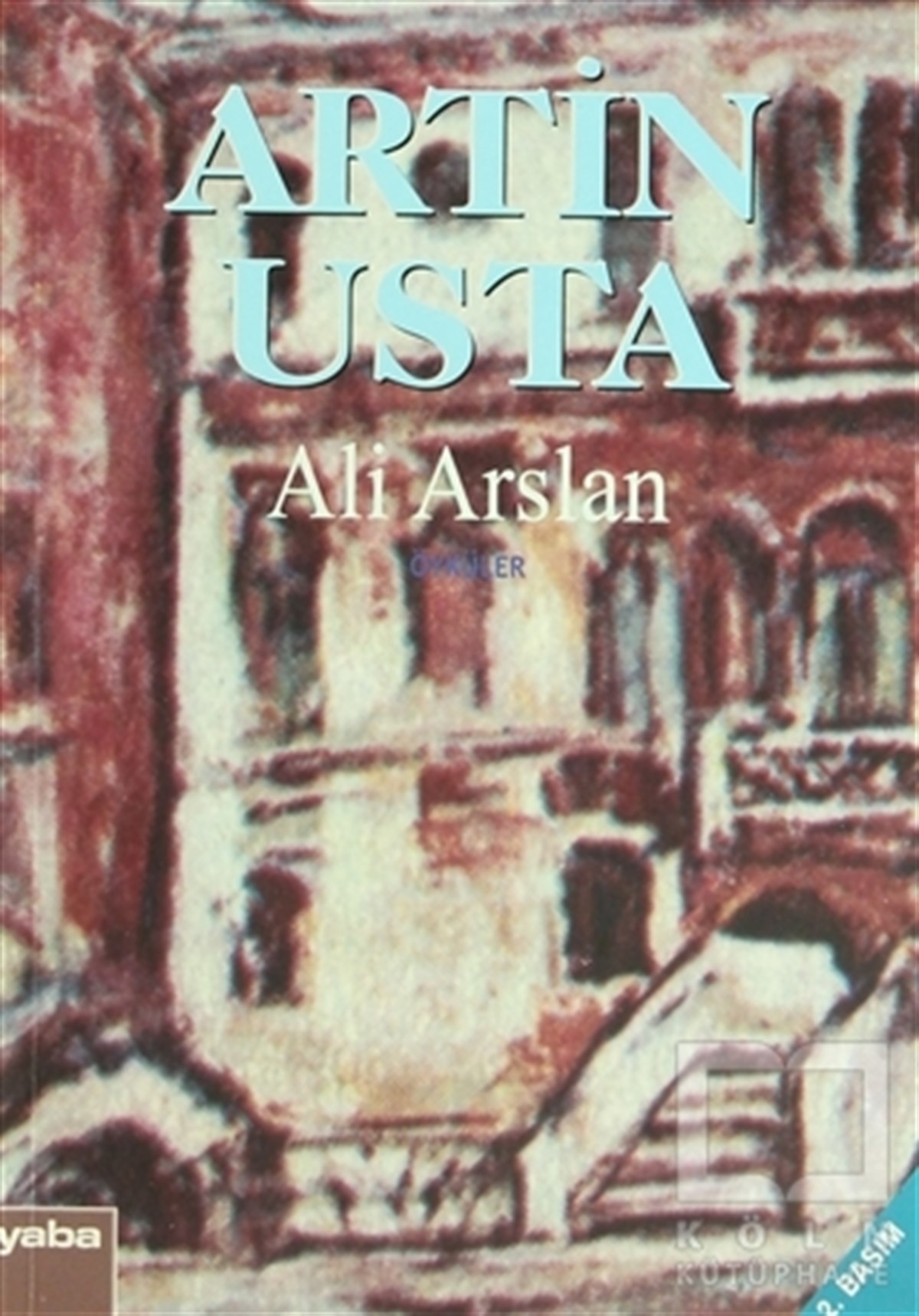 Ali ArslanÖyküArtin Usta