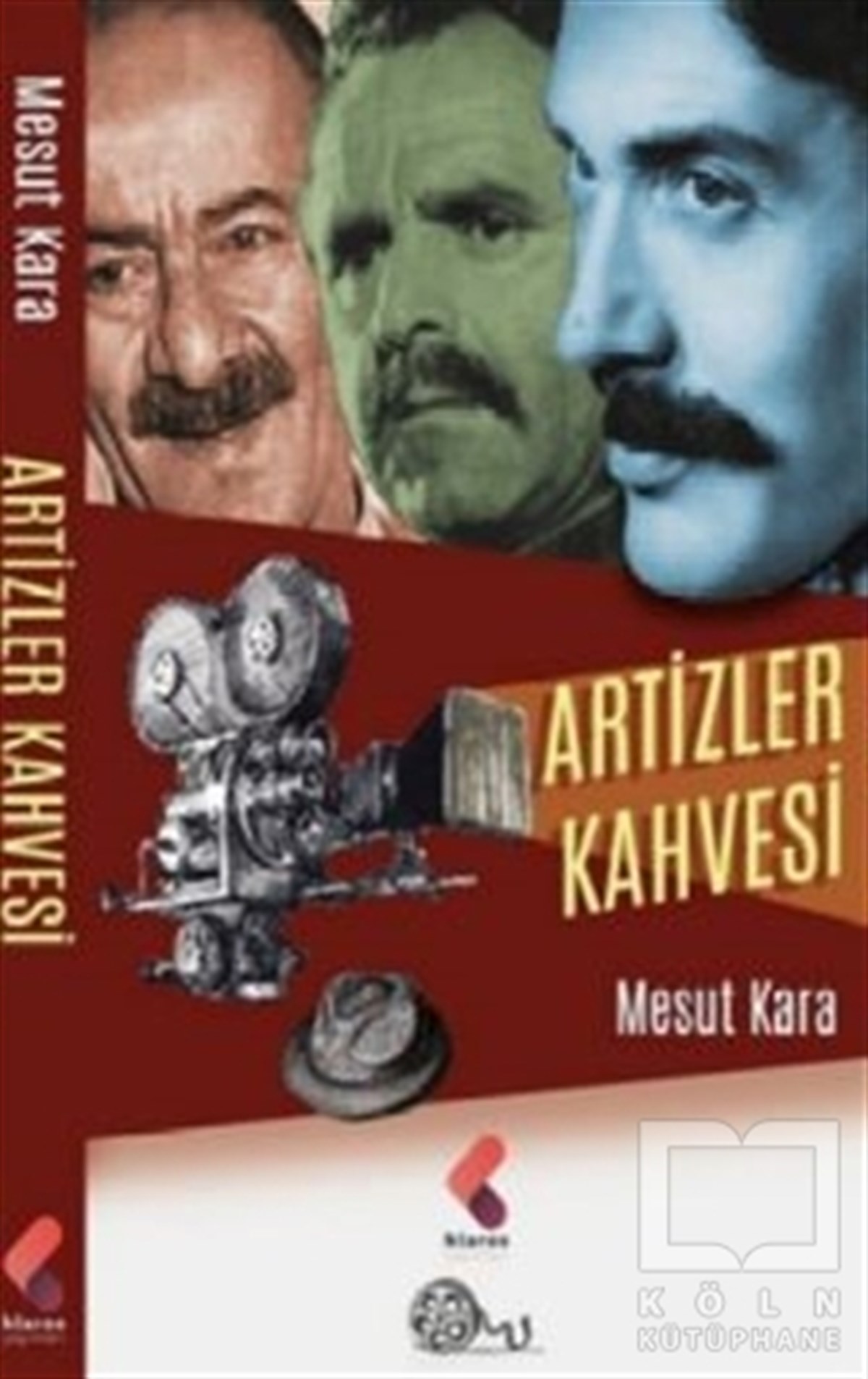 Mesut KaraFotoğrafçılık KitaplarıArtizler Kahvesi