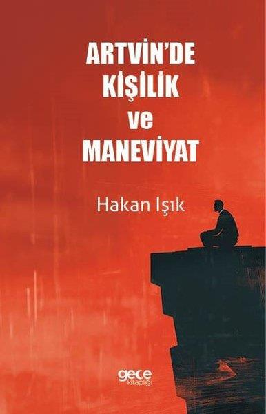 Hakan IşıkSosyoloji KitaplarıArtvin'de Kişilik ve Maneviyat