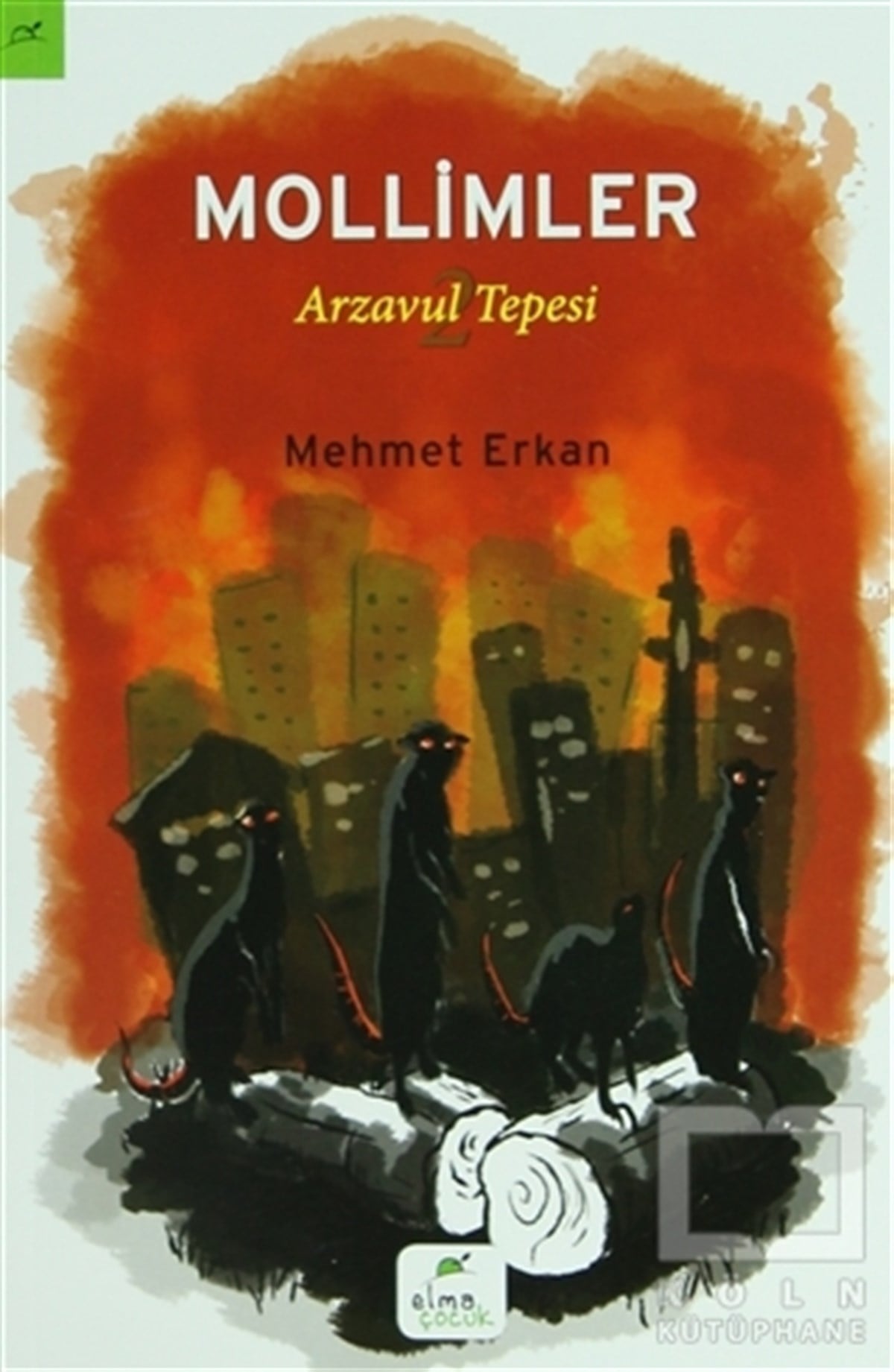 Mehmet ErkanRoman-ÖyküArzavul Tepesi 2: Mollimler