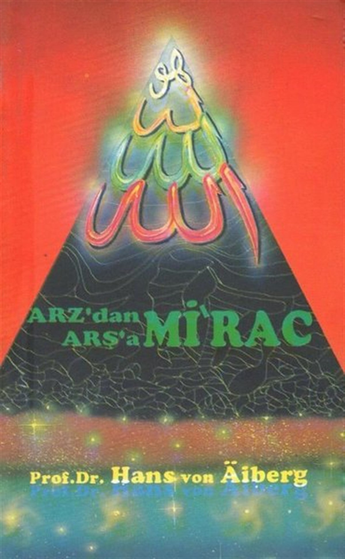 Hans von Aibergİslami KitaplarArz'dan Arşa'a - Mirac 1