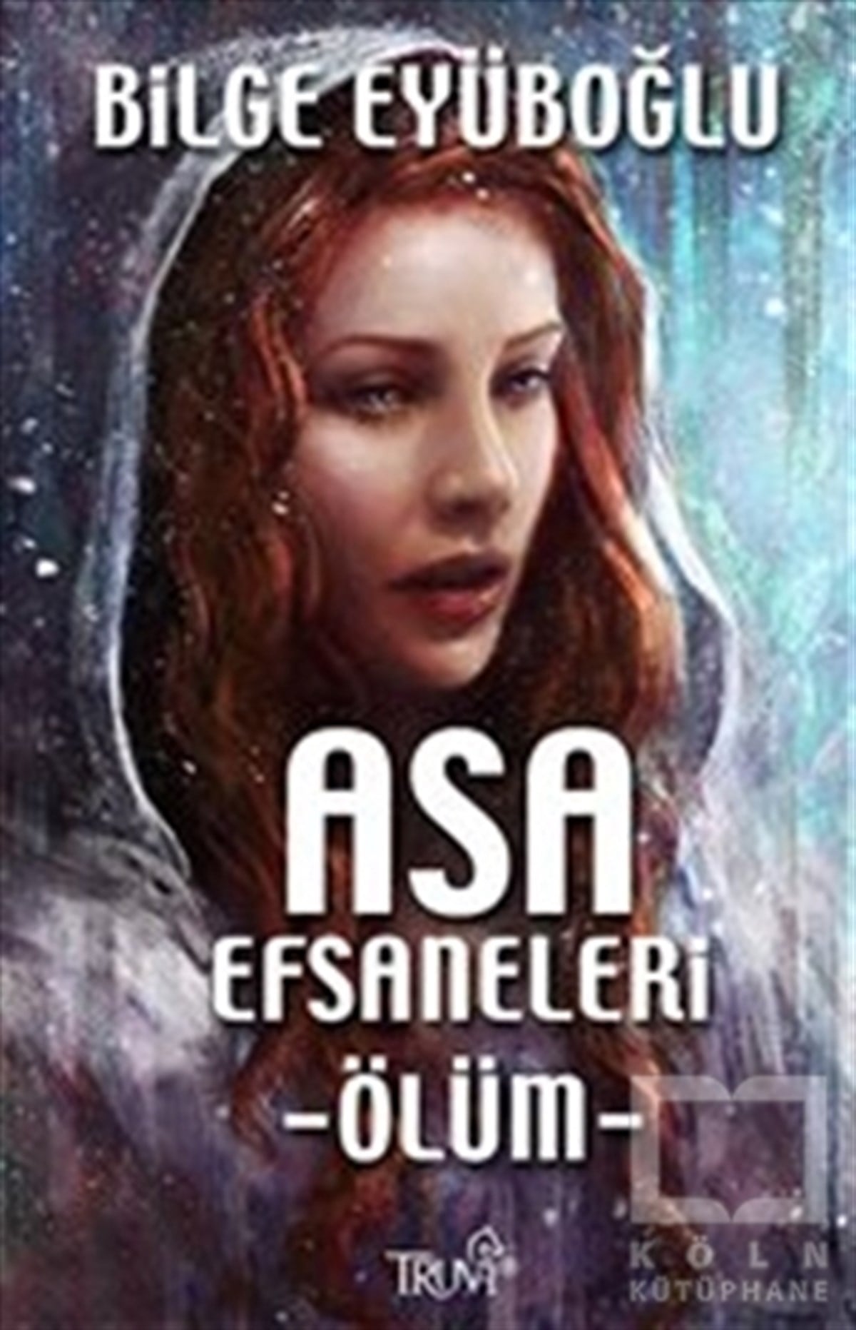 Bilge EyüboğluFantastikAsa Efsaneleri - Ölüm