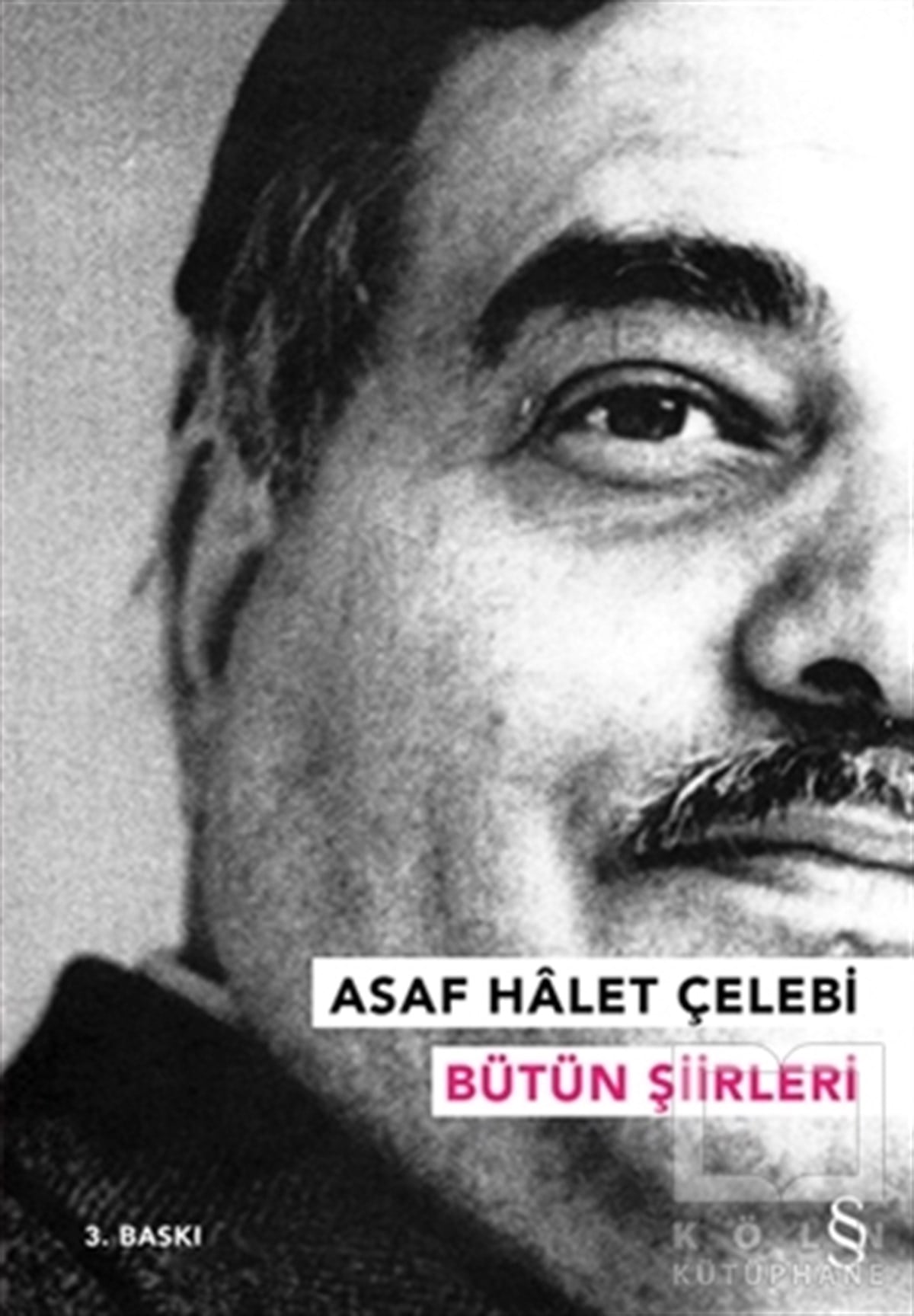 Asaf Halet ÇelebiŞiirAsaf Halet Çelebi - Bütün Şiirleri