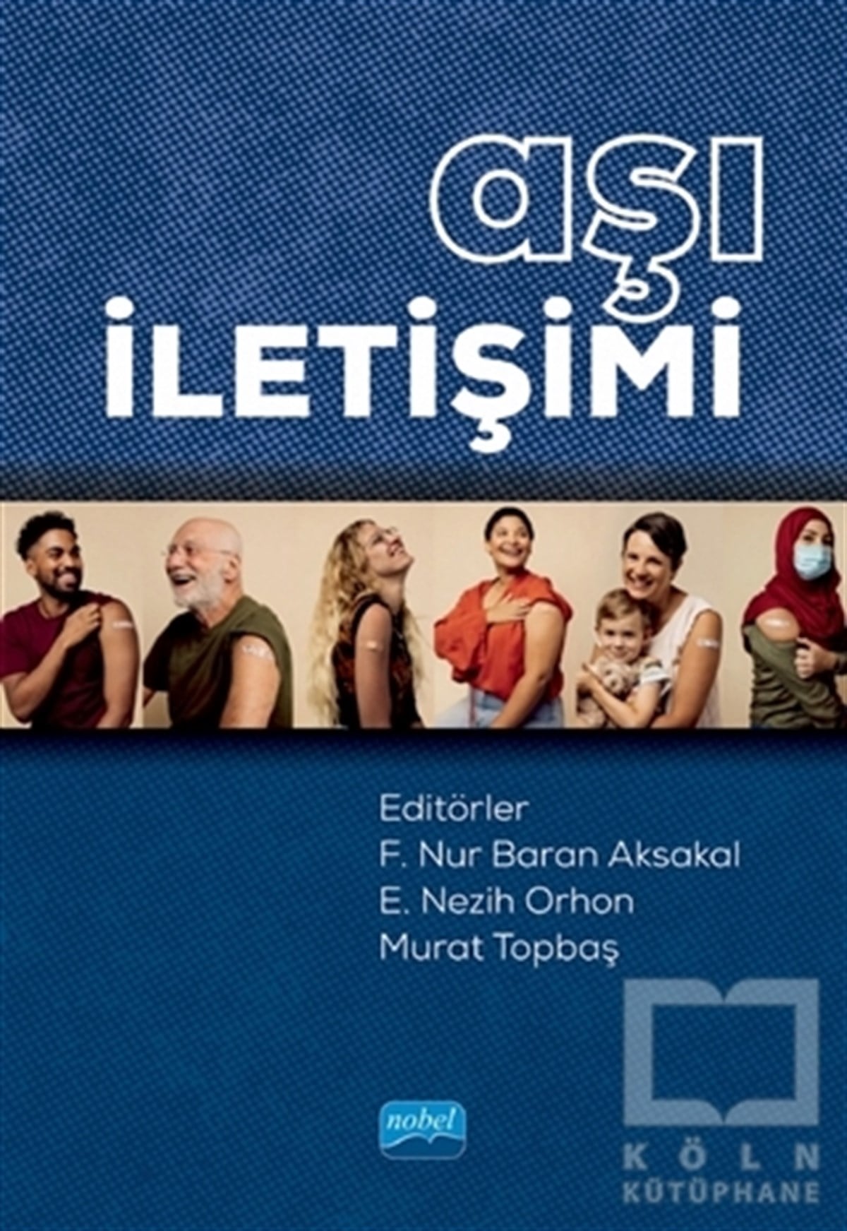 E. Nezih OrhonSağlık İletişimi KitaplarıAşı İletişimi