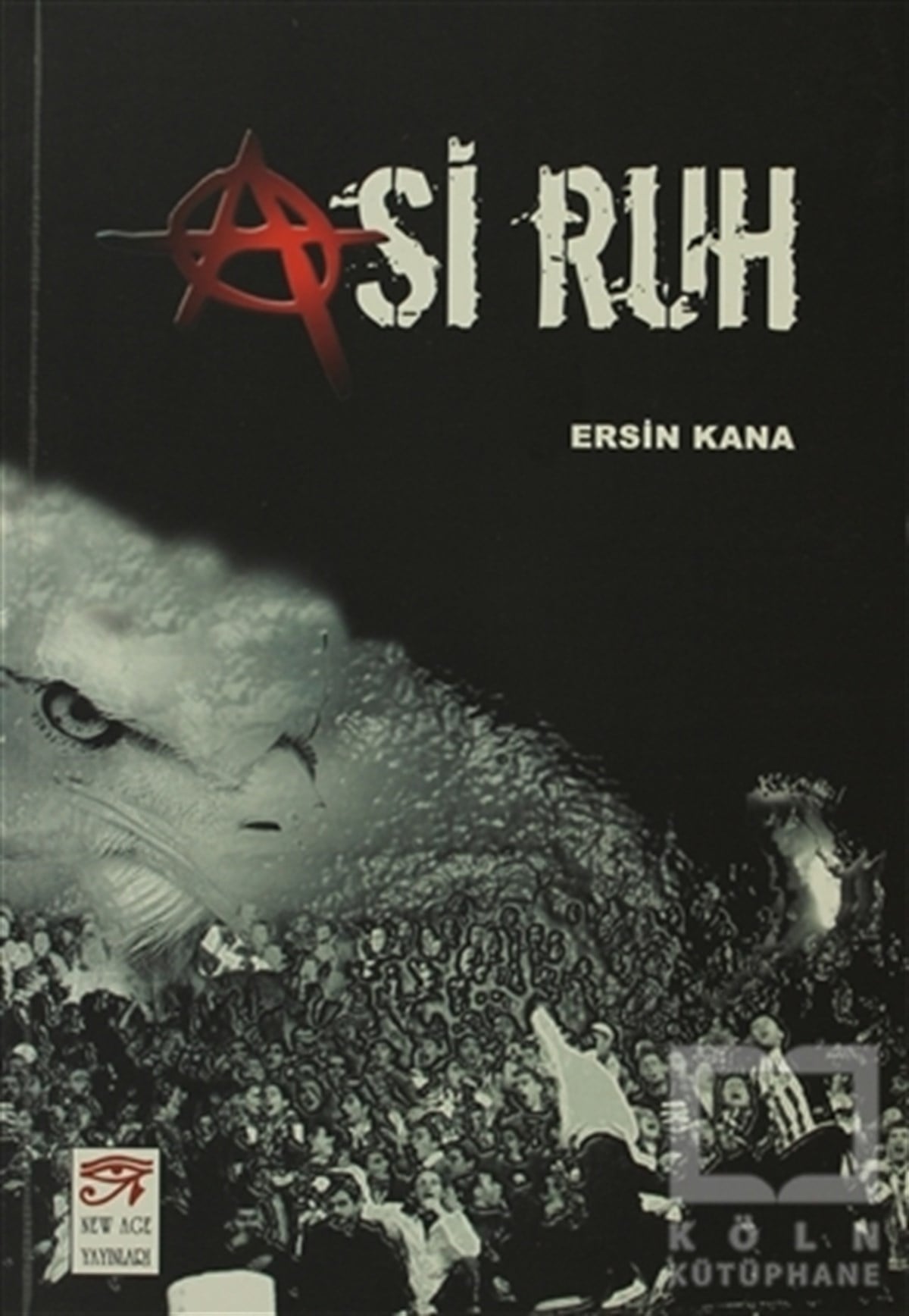 Ersin KanaDiğerAsi Ruh