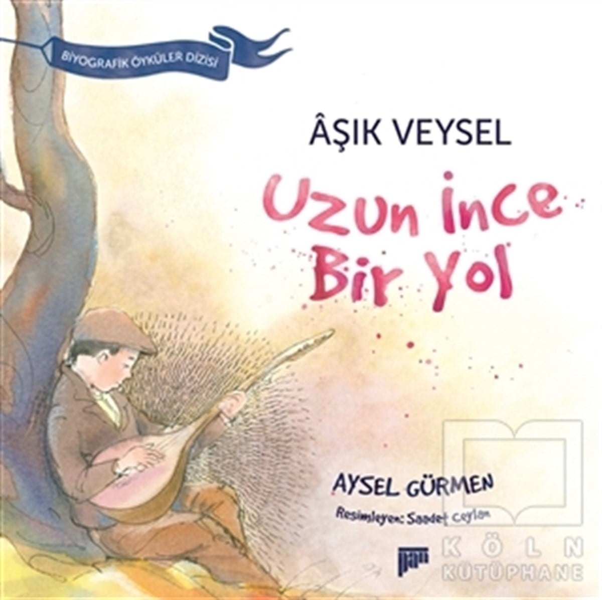 Aysel GürmenRoman-ÖyküAşık Veysel / Uzun İnce Bir yol