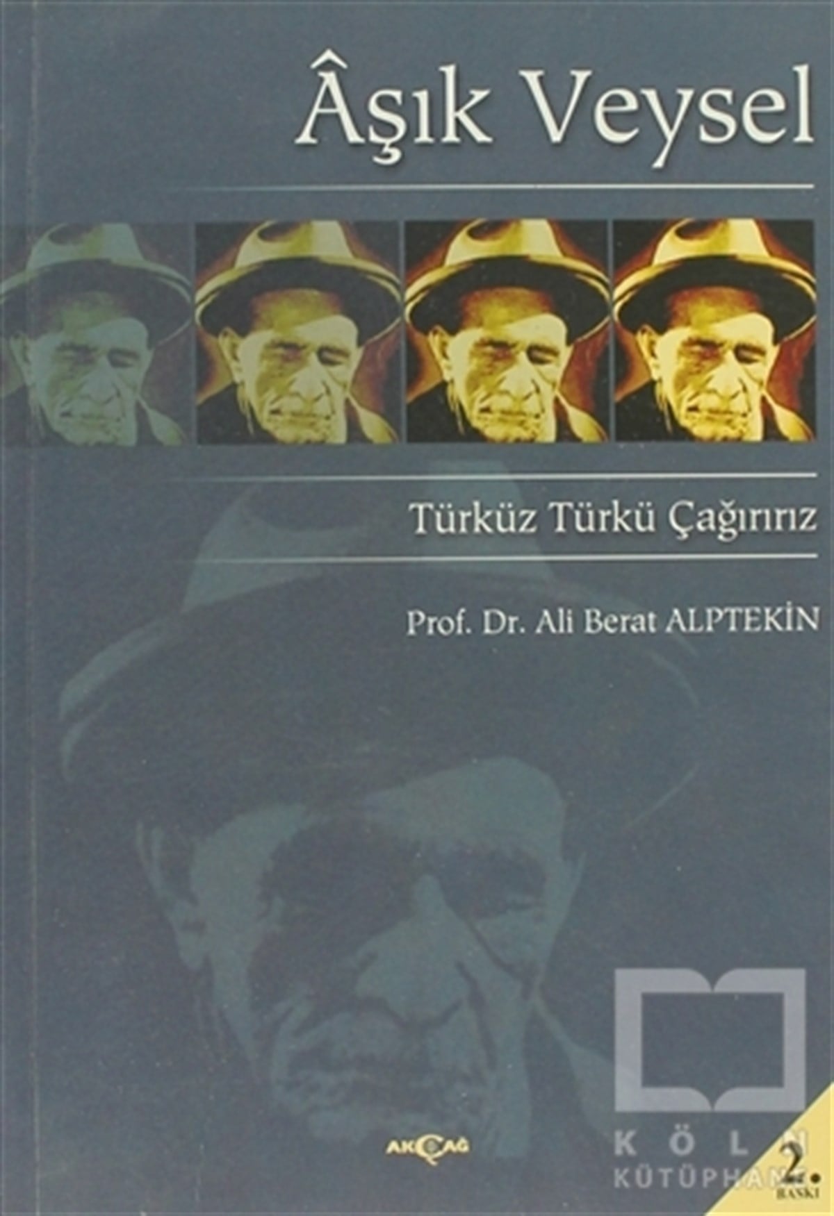 Ali Berat AlptekinDenemeAşık Veysel Türküz Türkü Çağırırız