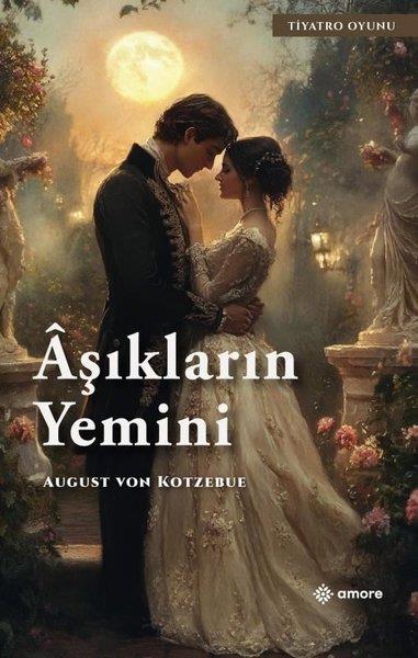 August Von KotzebueTiyatroAşıkların Yemini