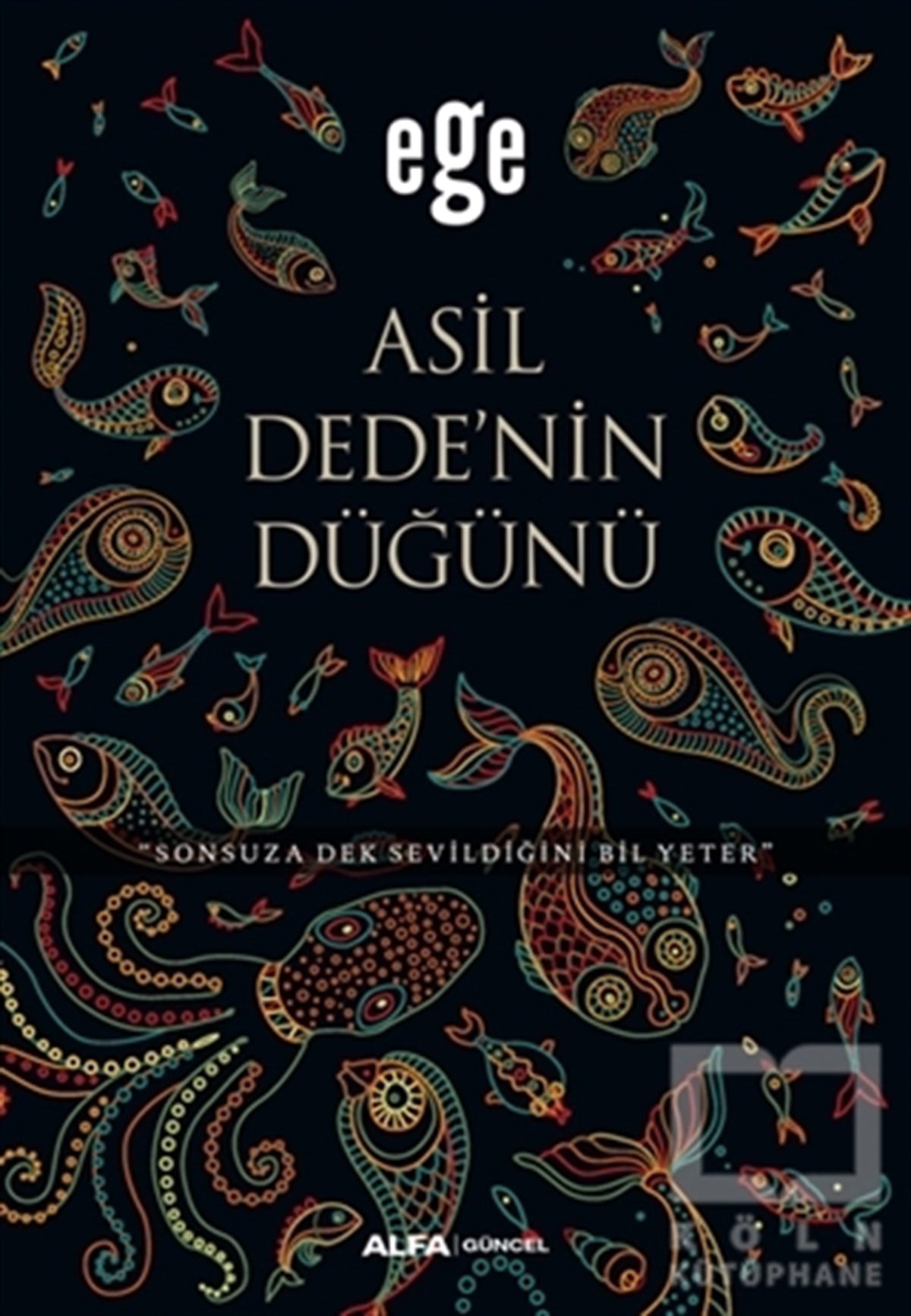 EgeRomanAsil Dedenin Düğünü