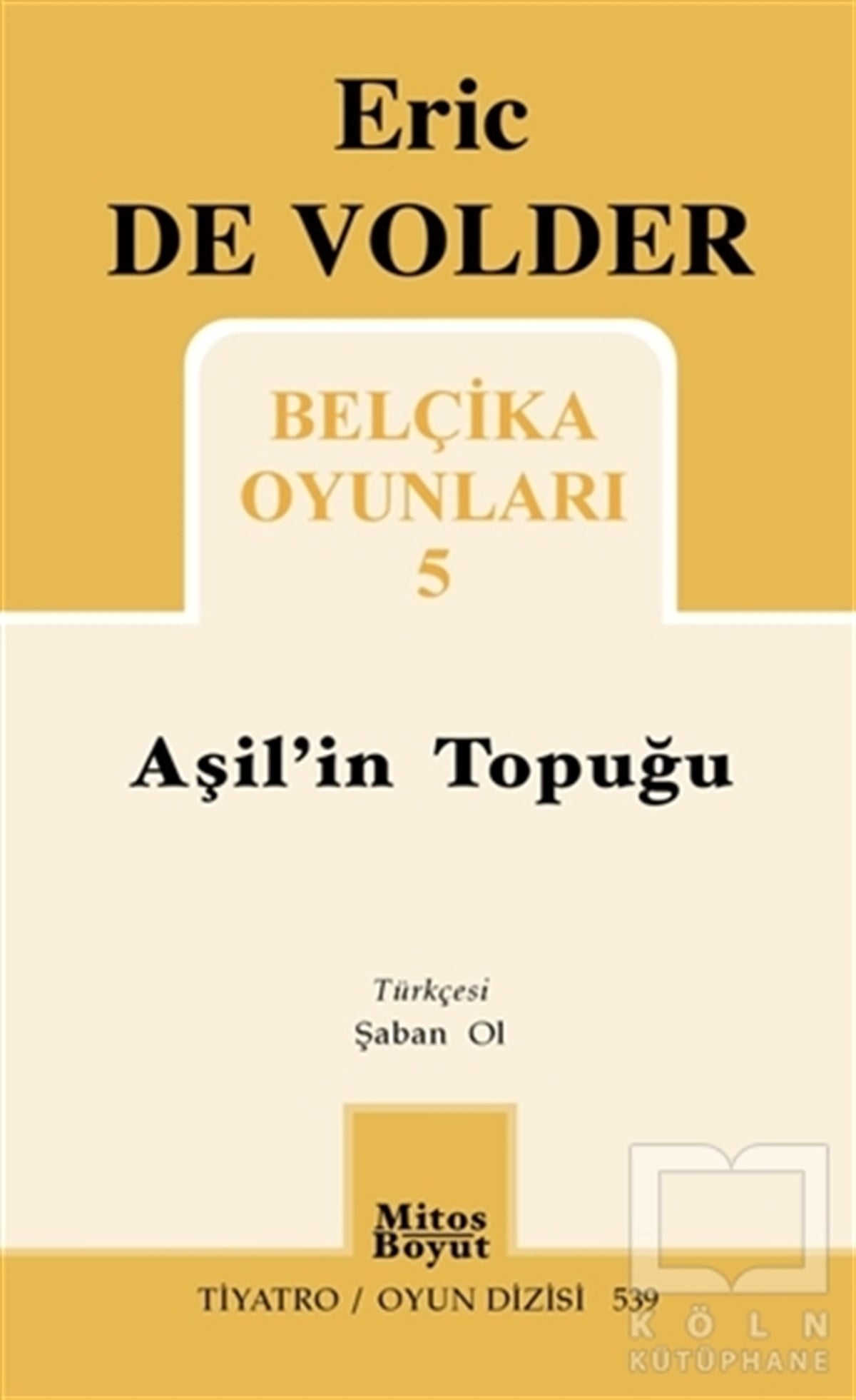 Eric De VolderFotoğraf, Sinema, TiyatroAşilin Topuğu
