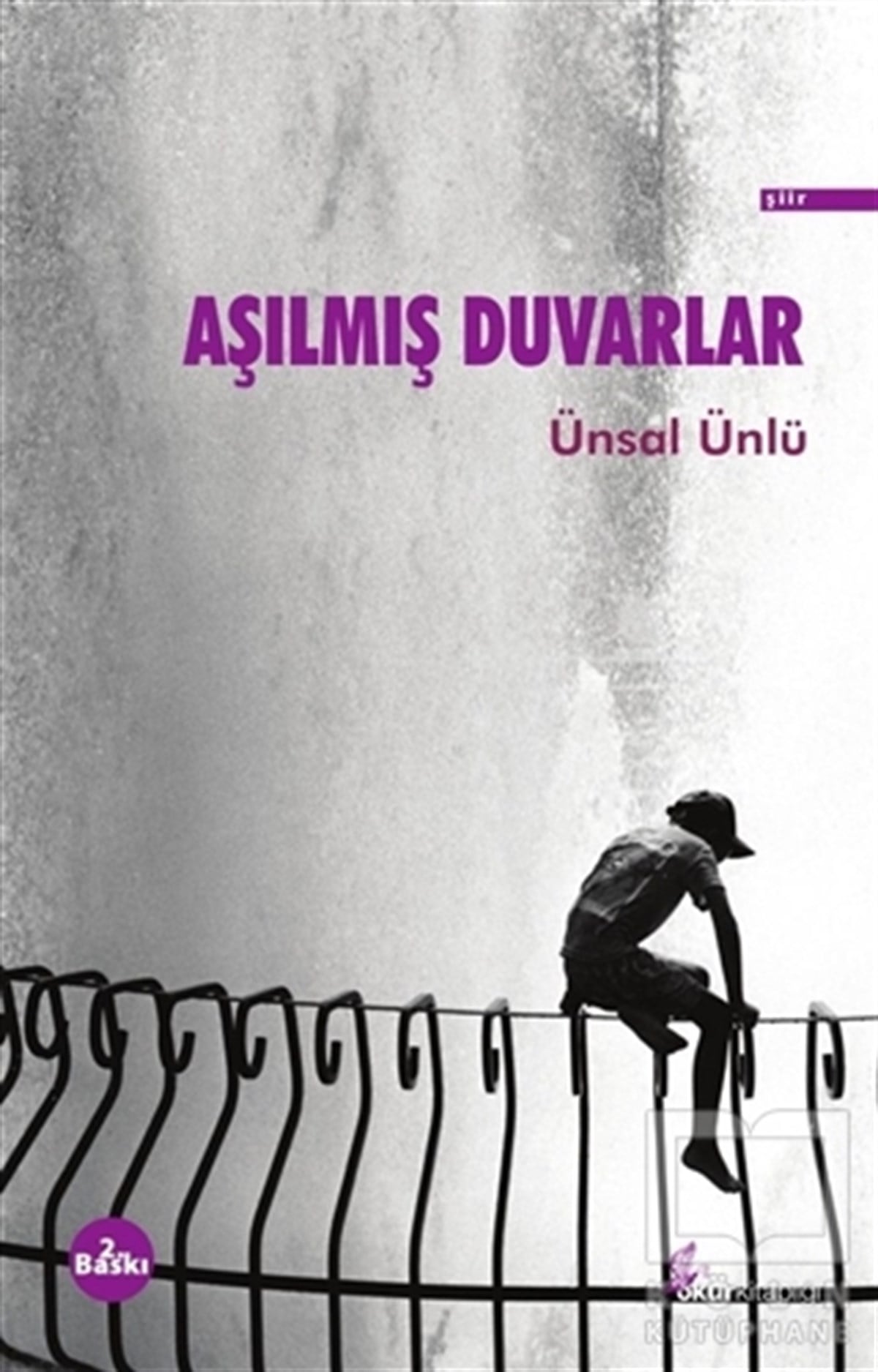 Ünsal ÜnlüŞiirAşılmış Duvarlar
