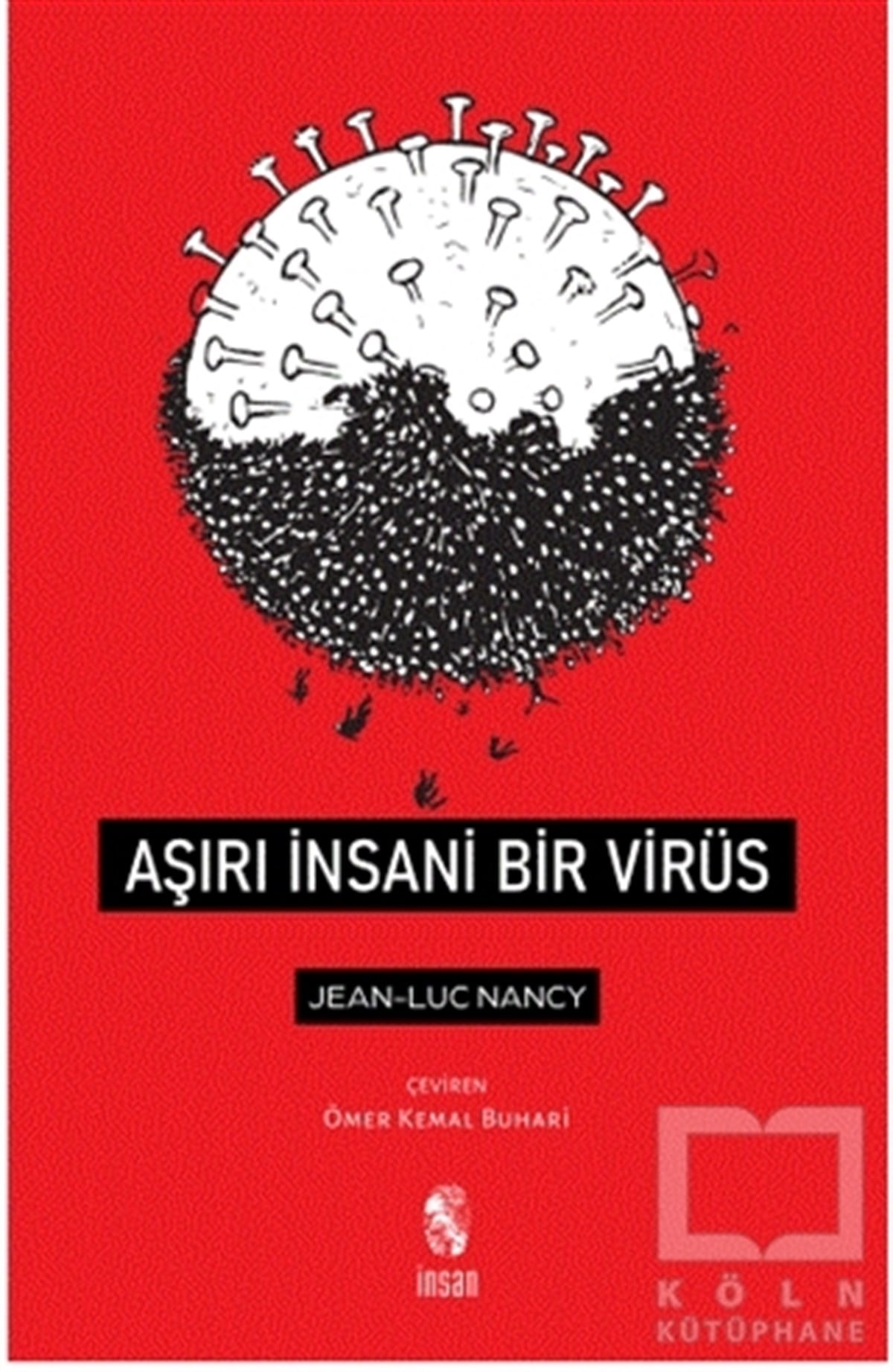 Jean-Luc NancyDiğerAşırı İnsani Bir Virüs