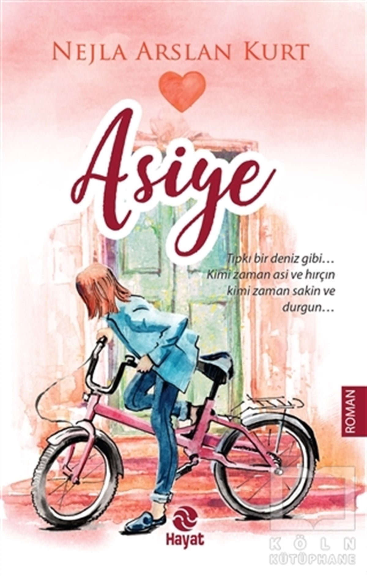 Nejla Arslan KurtRomanAsiye