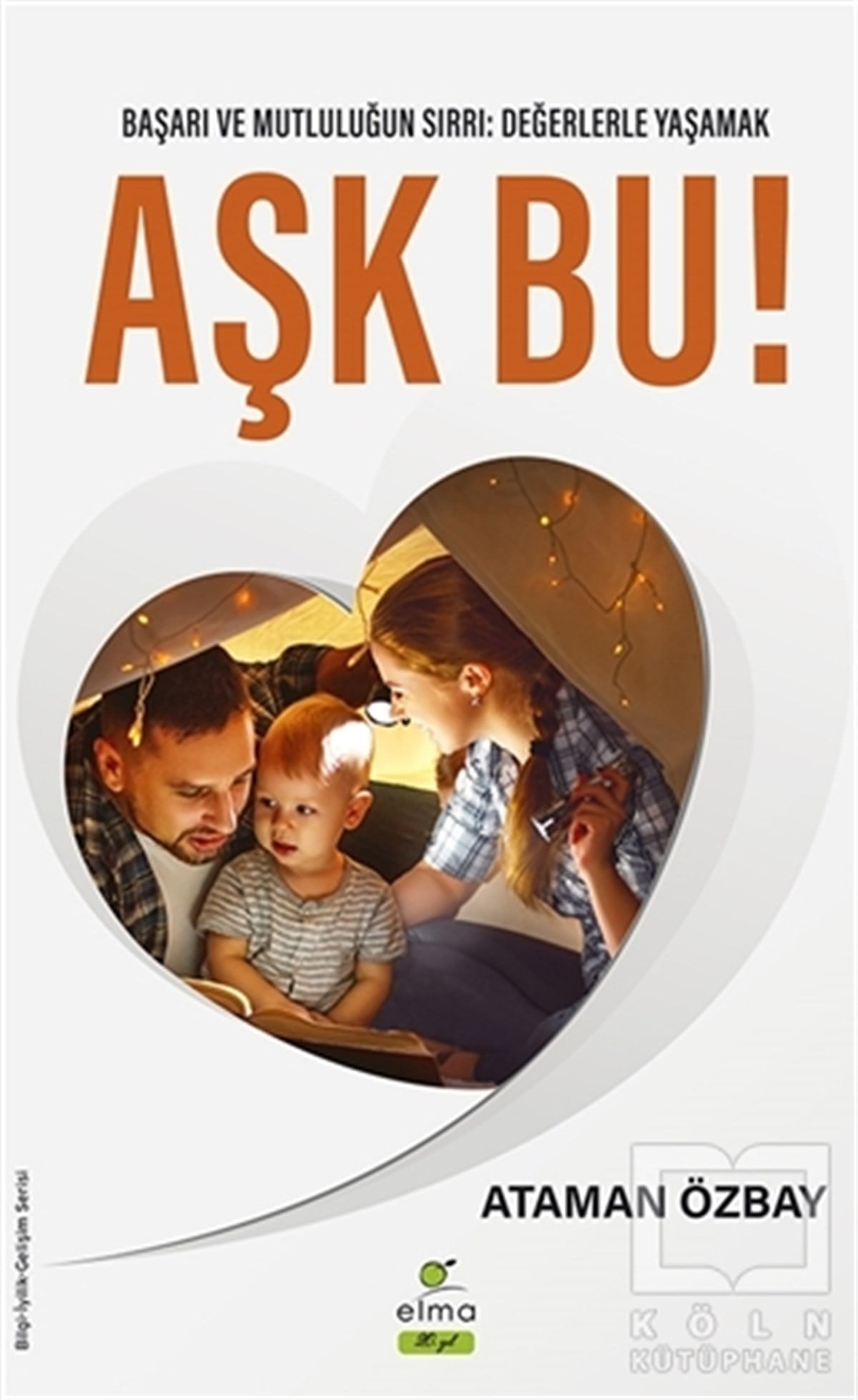 Ataman ÖzbayKişisel GelişimAşk Bu!