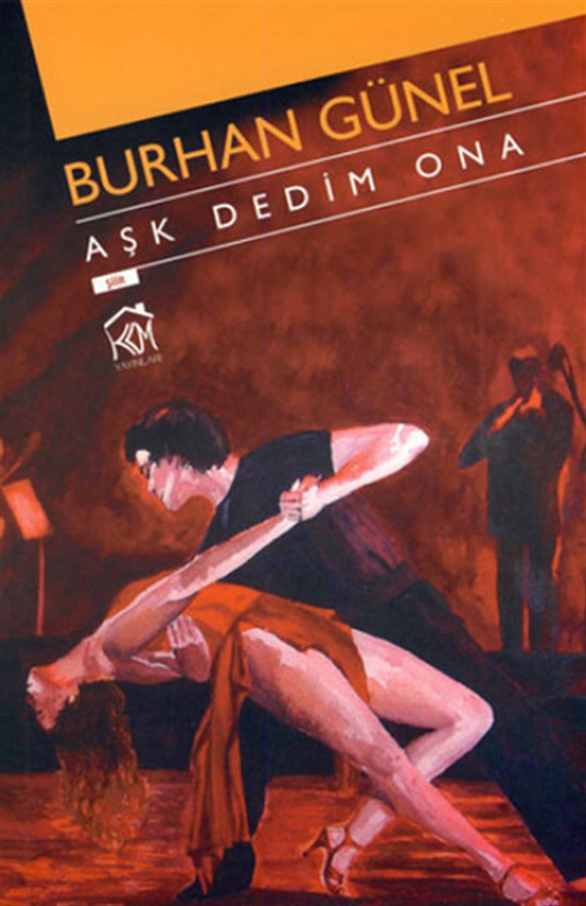 Burhan GünelTürk ŞiiriAşk Dedim Ona