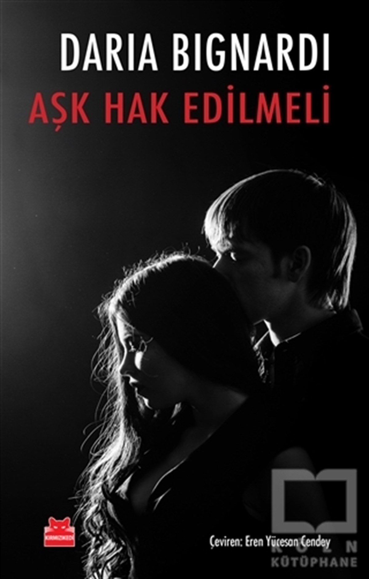 Daria BignardiRomanAşk Hak Edilmeli