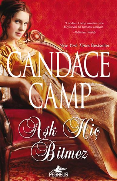 Candace CampAşk Kitapları & Aşk RomanlarıAşk Hiç Bitmez