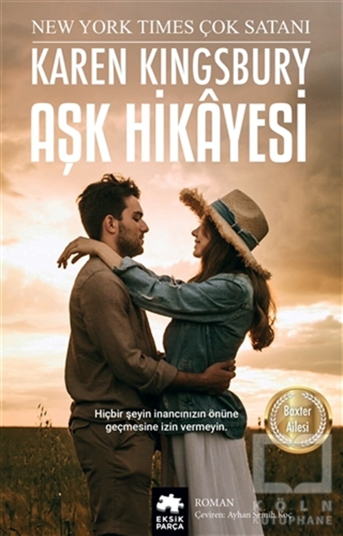 Karen KingsburyTürkçe RomanlarAşk Hikayesi