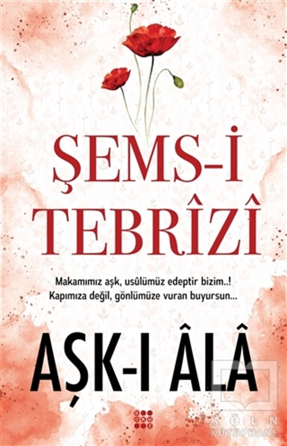 Şems-i TebriziTasavvuf KitaplarıAşk-ı Ala
