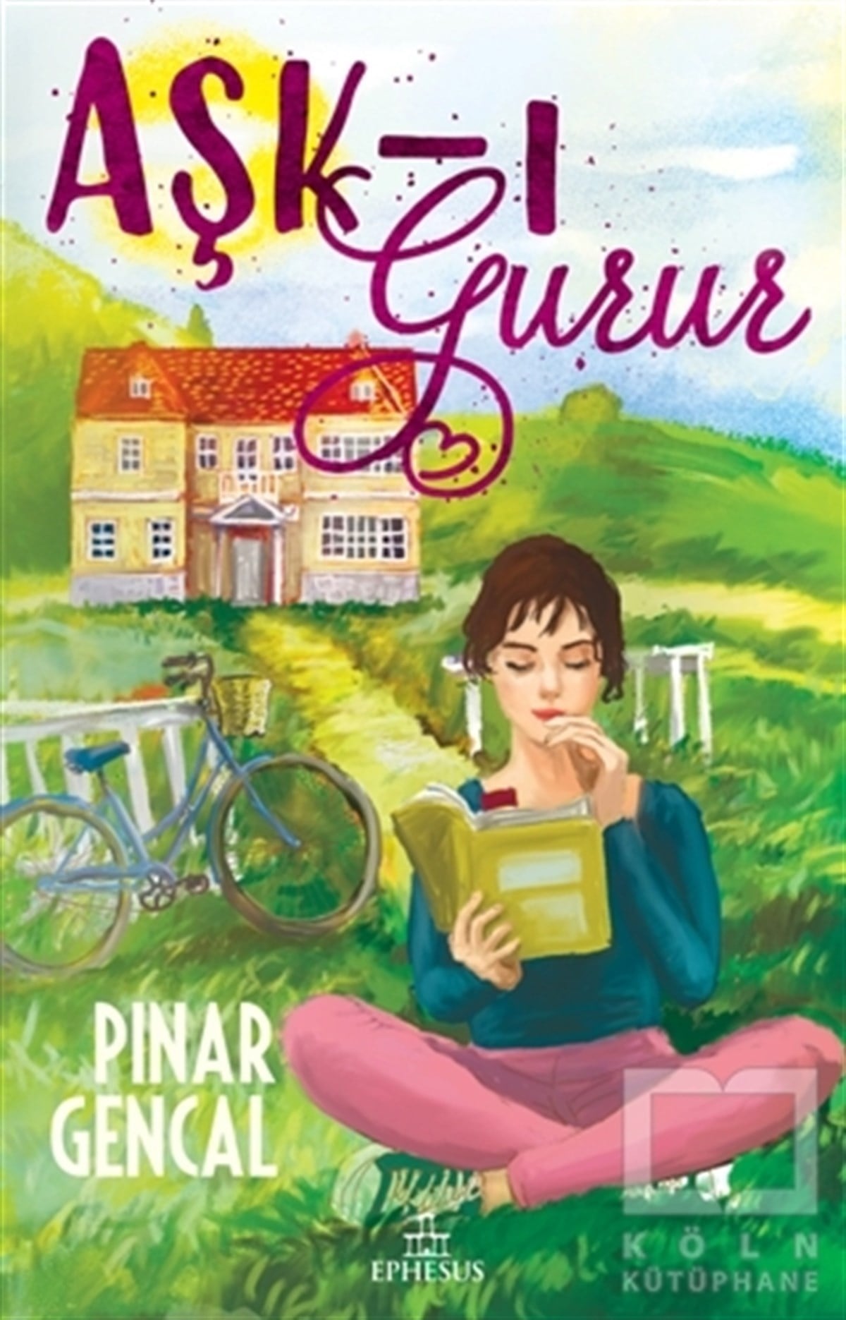 Pınar GencalRomanAşk-ı Gurur