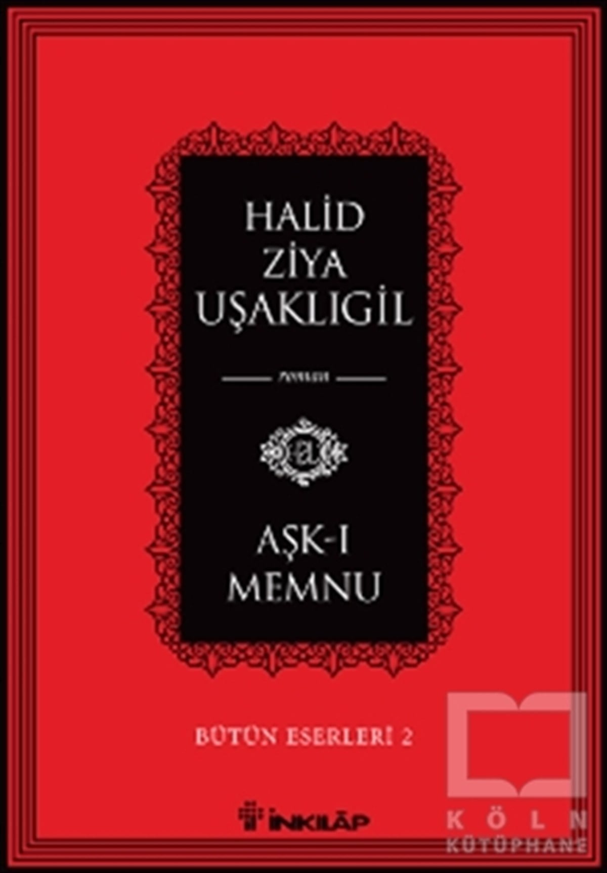 Halid Ziya UşaklıgilRomanAşk-ı Memnu