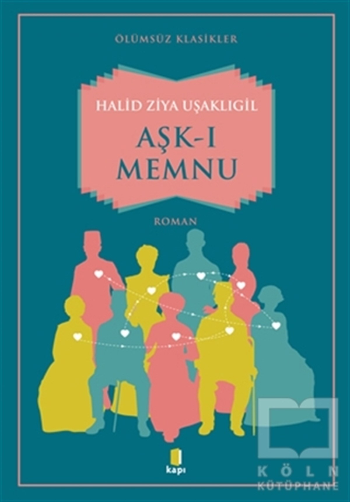 Halid Ziya UşaklıgilRomanAşk-ı Memnu