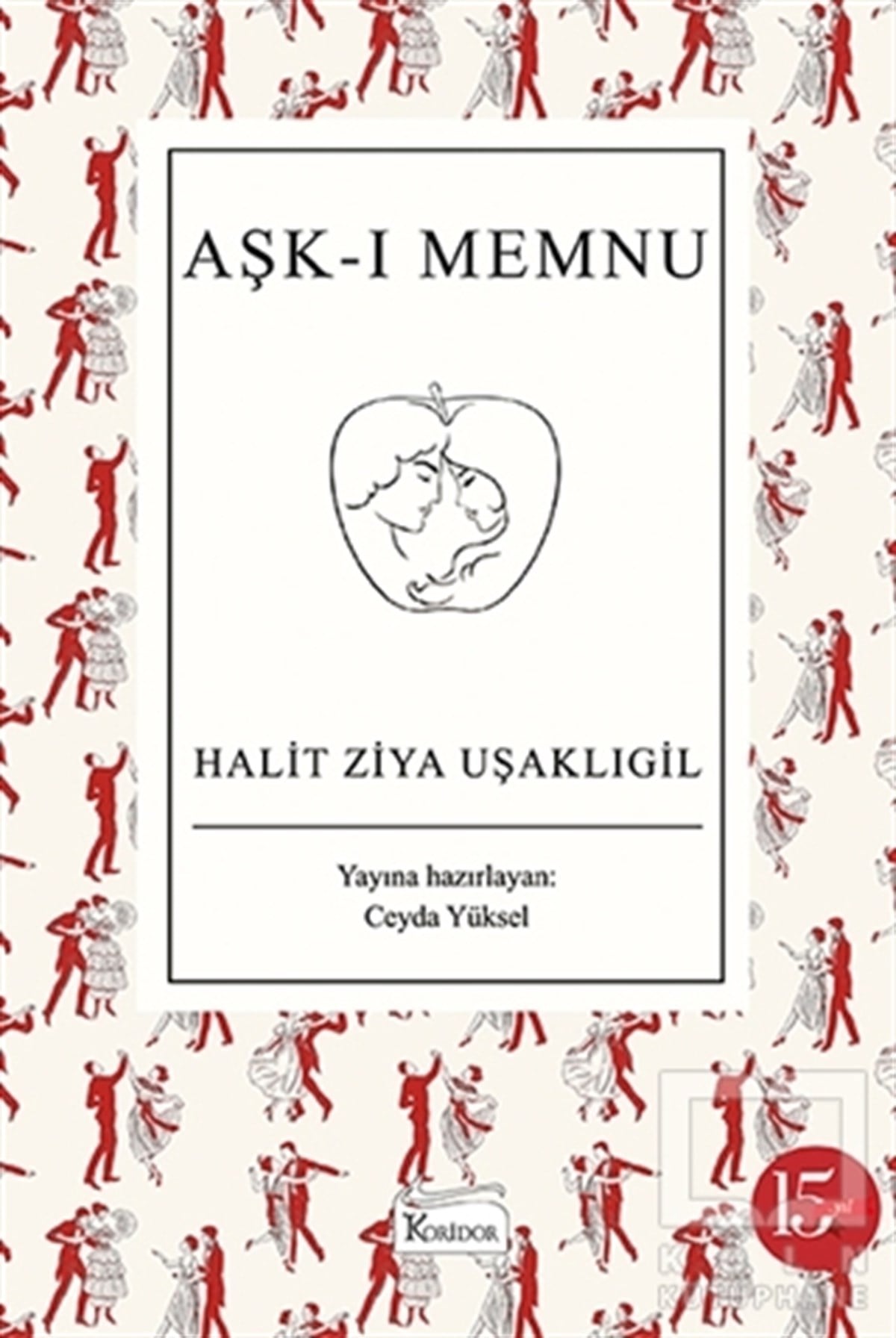 Halit Ziya UşaklıgilDünya Klasikleri & Klasik KitaplarAşk-ı Memnu