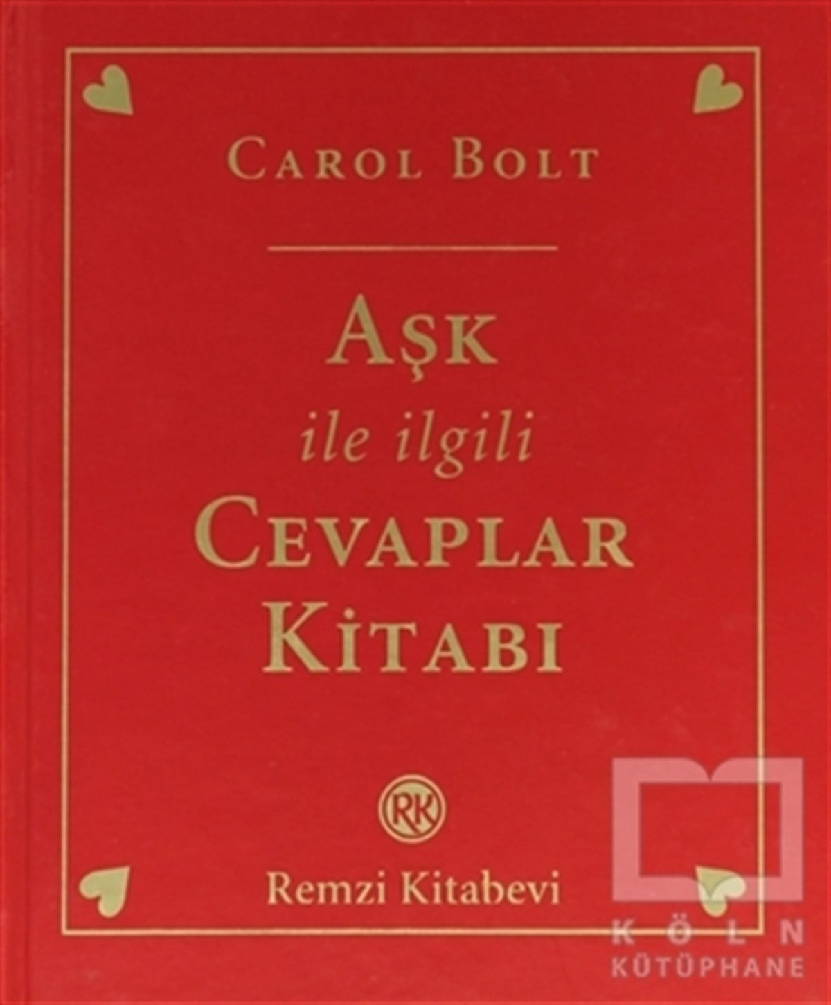 Carol BoltDiğerAşk ile İlgili Cevaplar Kitabı