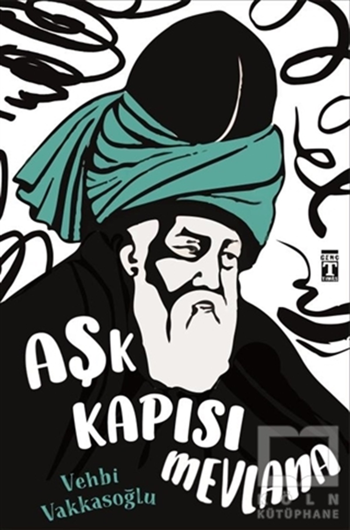 Vehbi VakkasoğluDiğerAşk Kapısı Mevlana